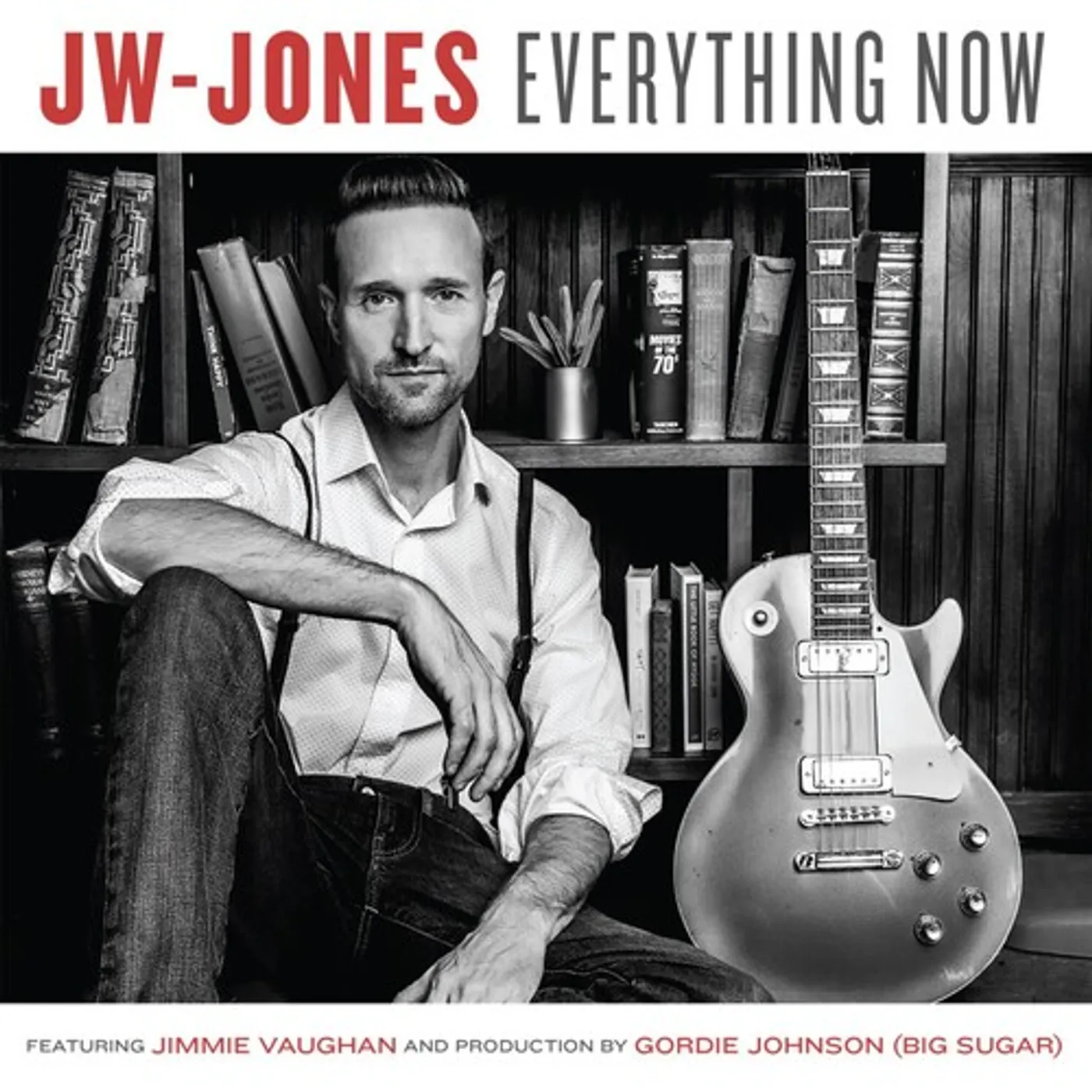 JW-Jones EVERYTHING NOW Vinyl Record