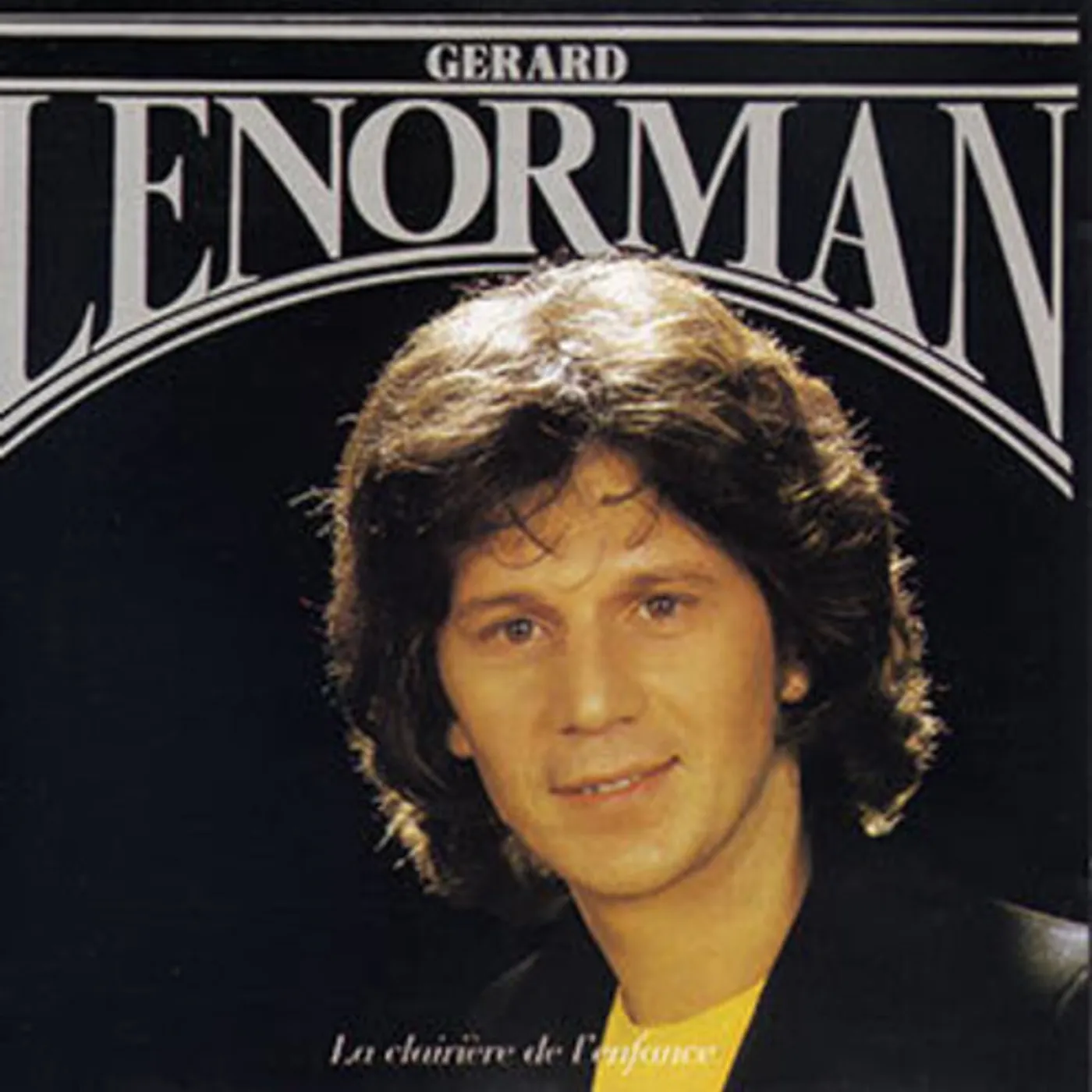 Gérard Lenorman LA CLAIRIERE DE L'ENFANCE CD