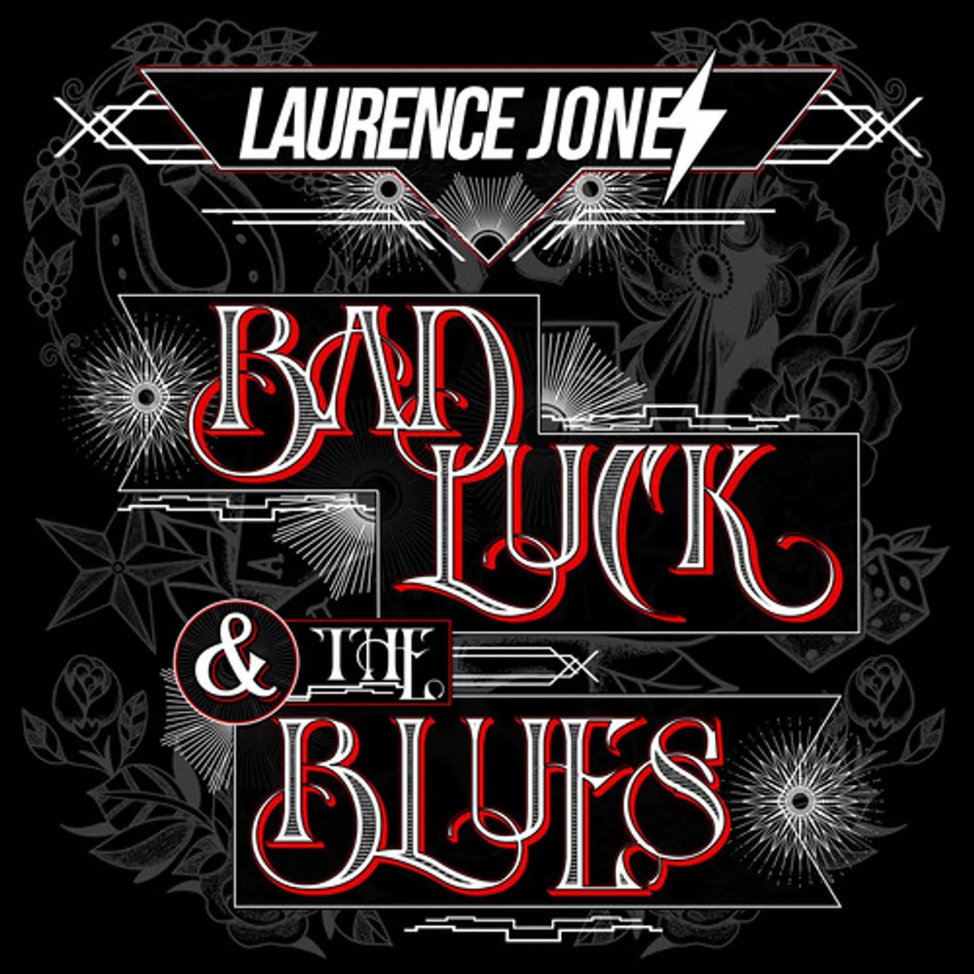 Laurence Jones BAD LUCK & THE BLUES Vinyl Record