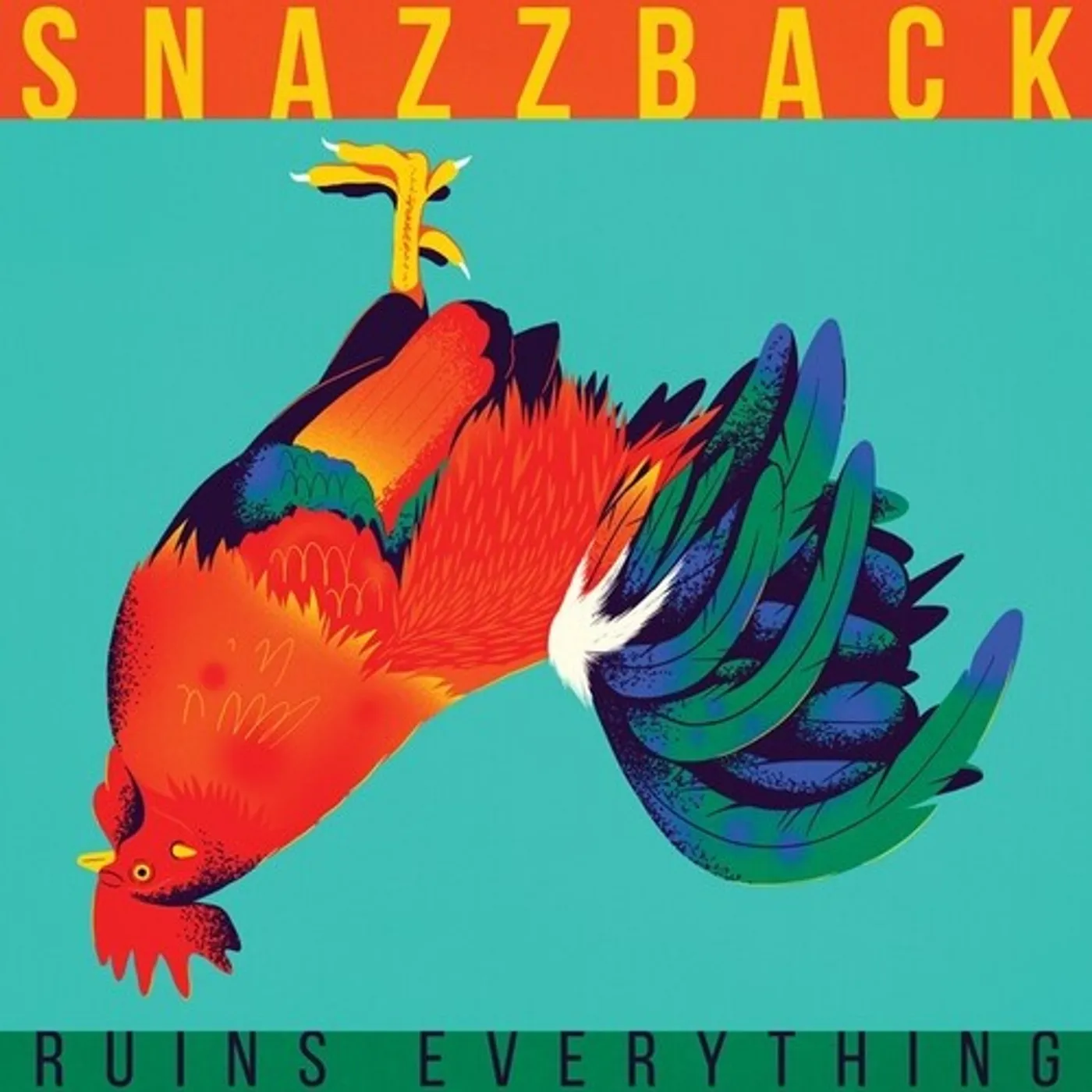 Snazzback RUINS EVERYTHING CD