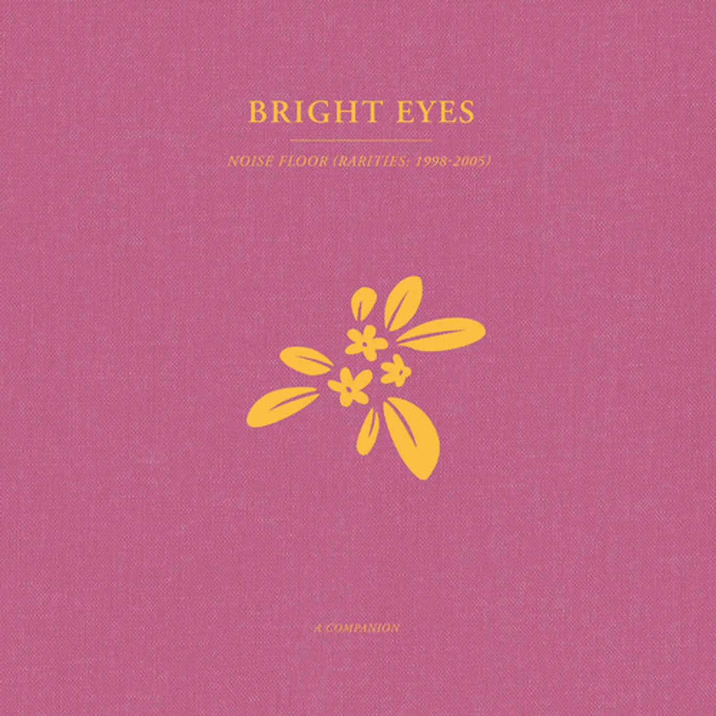 Bright Eyes Noise Floor: A Companion (Gold) Vinyl Record