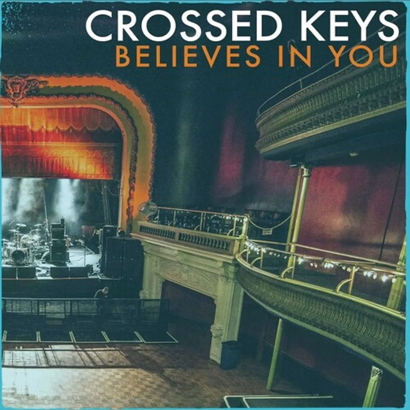 Crossed Keys BELIEVES IN YOU Vinyl Record