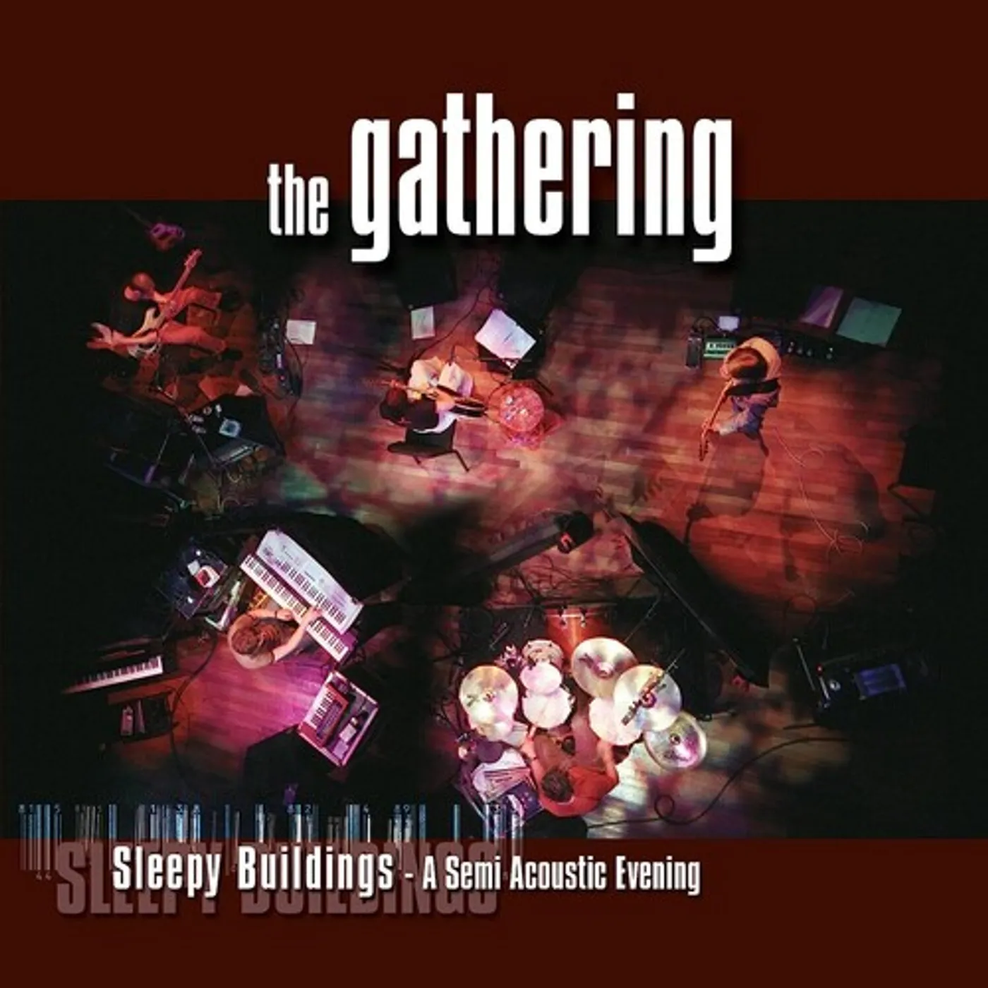 Gathering SLEEPY BUILDINGS: A SEMI ACOUSTIC EVENING CD