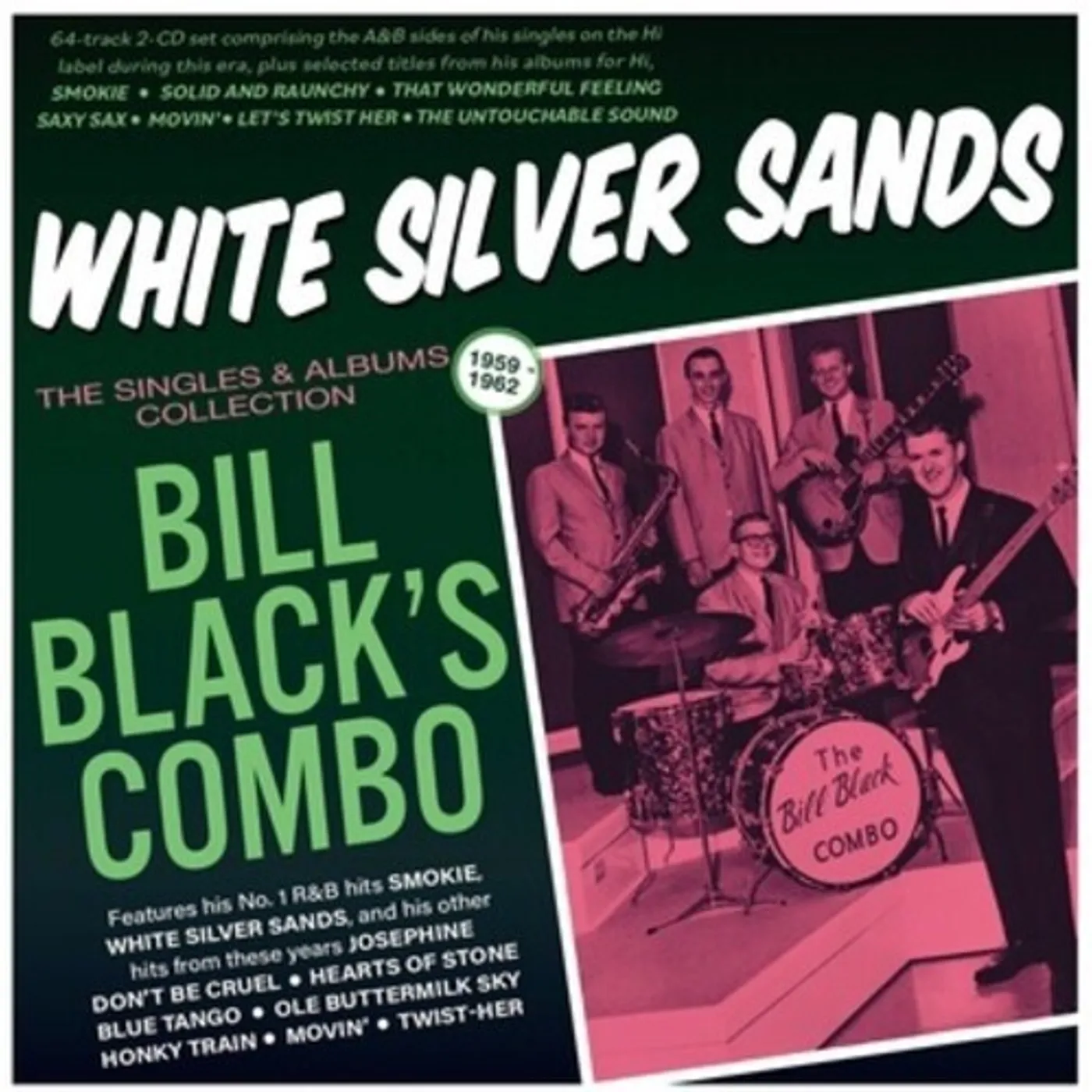 Bill Black's Combo WHITE SILVER SANDS: THE SINGLES & ALBUMS CD