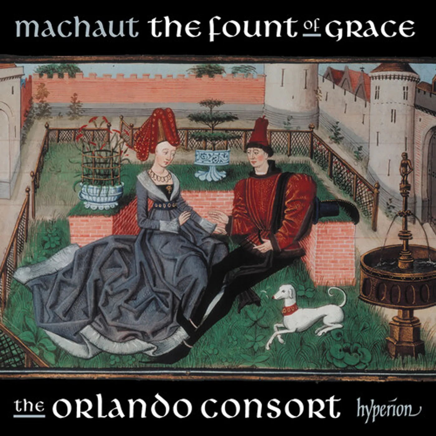 Orlando Consort MACHAUT: THE FOUNT OF GRACE CD