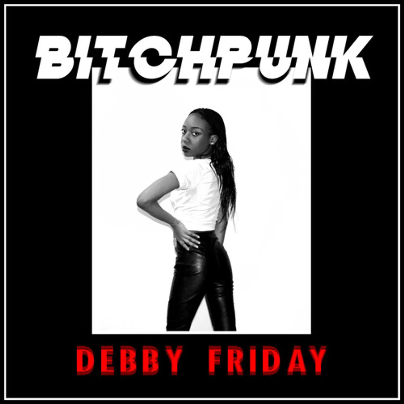 DEBBY FRIDAY BITCHPUNK / DEATH DRIVE Vinyl Record