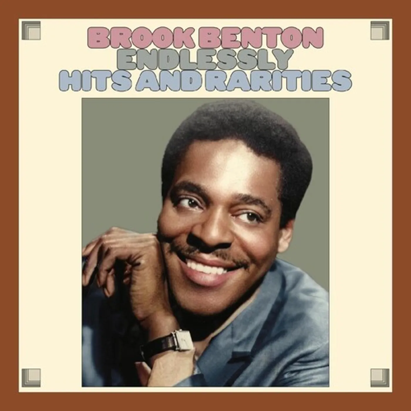 Brook Benton ENDLESSLY: HITS AND RARITIES CD