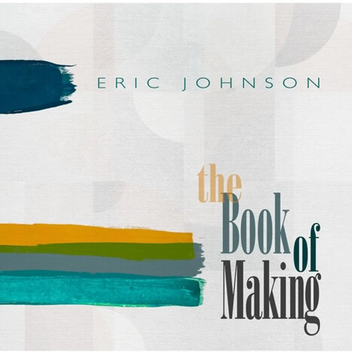 Eric Johnson BOOK OF MAKING Vinyl Record