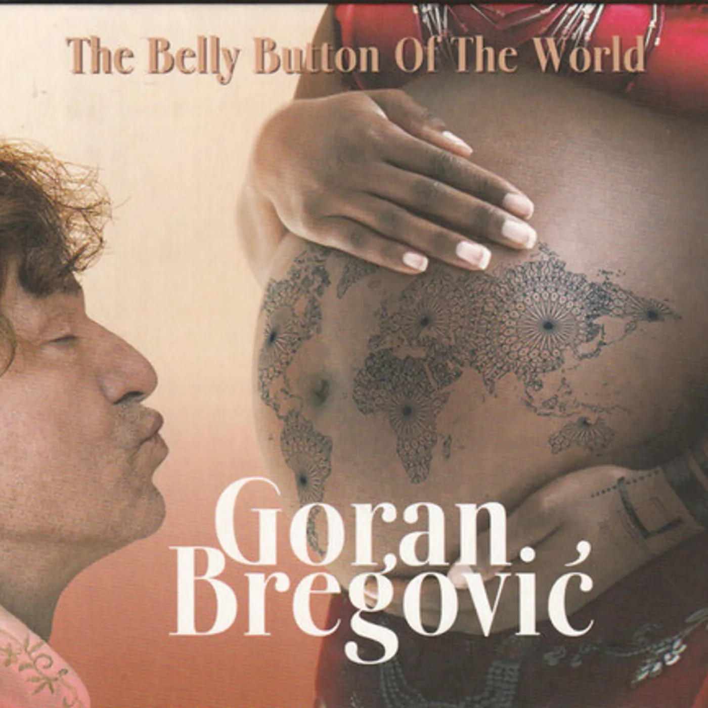 Bregovic, Goran BELLY BUTTON OF THE WORLD CD