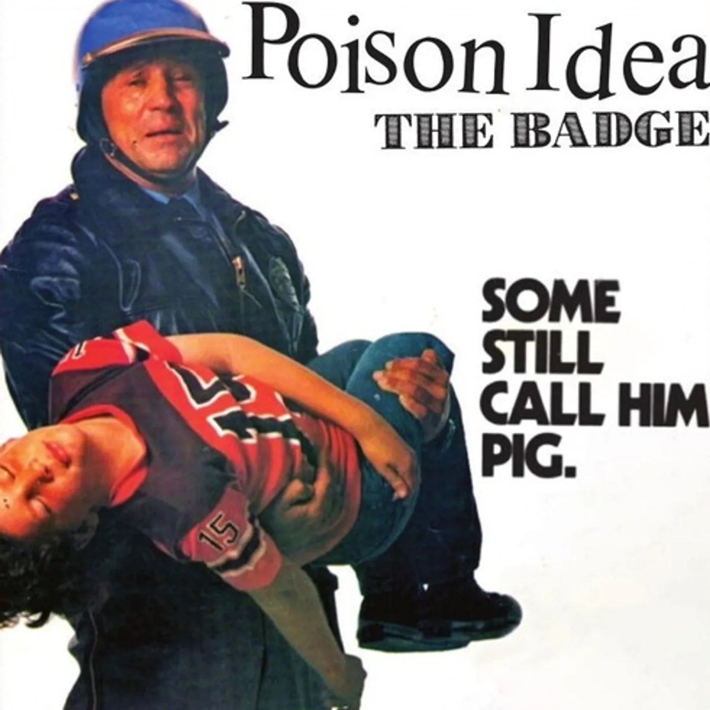 Poison Idea BADGE / PORTLAND COP REMIX 7 Vinyl Record