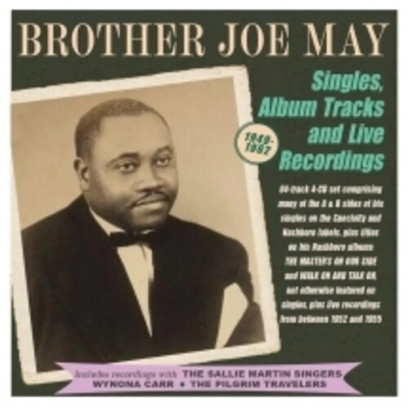 Brother Joe May SINGLES ALBUM TRACKS AND LIVE RECORDINGS 1949-62 CD