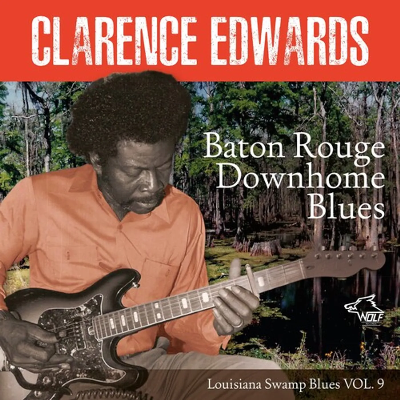 Clarence Edwards BATON ROUGE DOWNHOME BLUES CD
