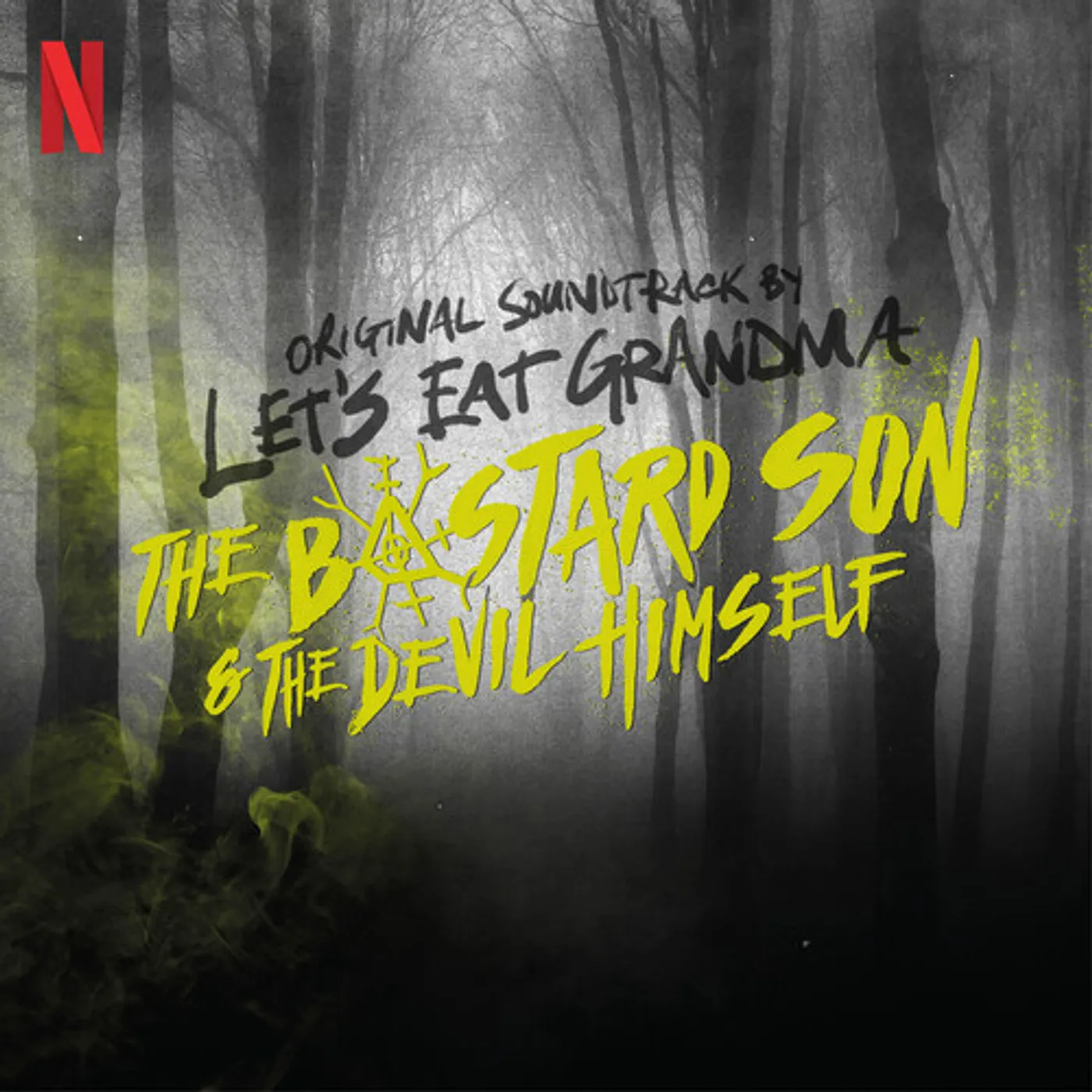 Let's Eat Grandma HALF BAD: BASTARD SON & THE DEVIL HIMSELF - Original Soundtrack Vinyl Record