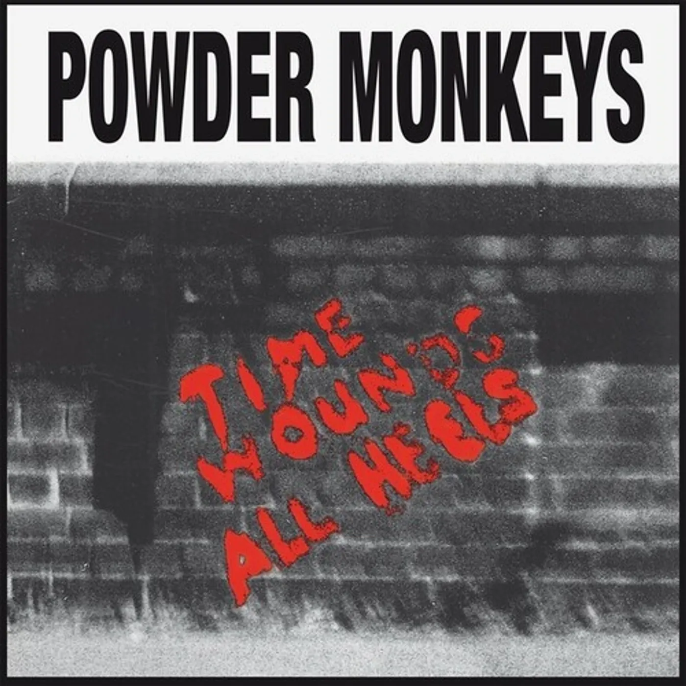 Powder Monkeys TIME WOUNDS ALL HEELS Vinyl Record