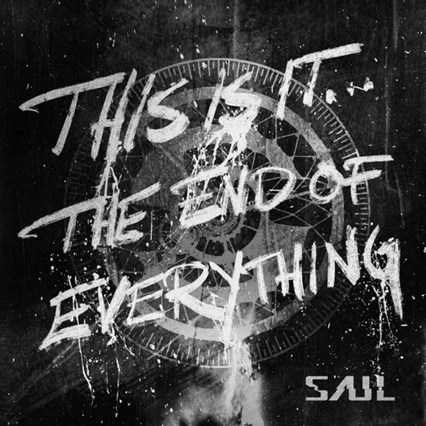 Saul THIS IS IT THE END OF EVERYTHING Vinyl Record