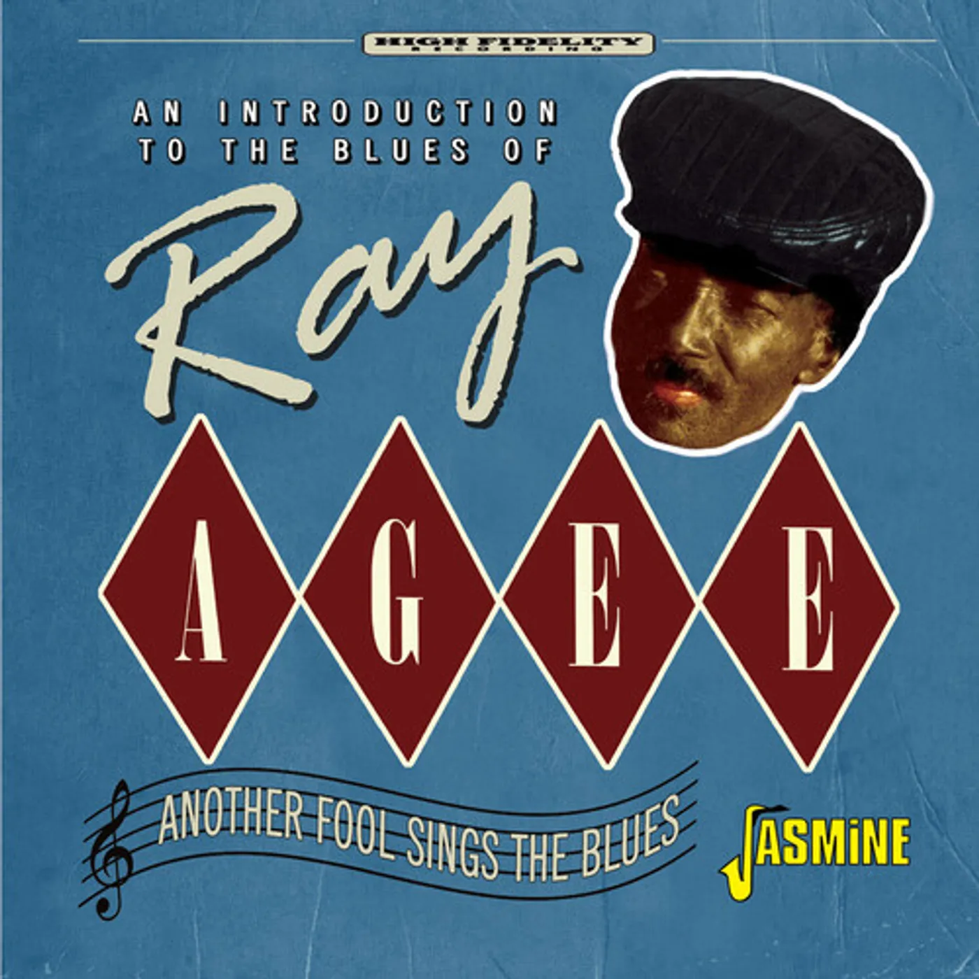 Ray Agee INTRODUCTION TO THE BLUES OF: ANOTHER FOOL SINGS CD