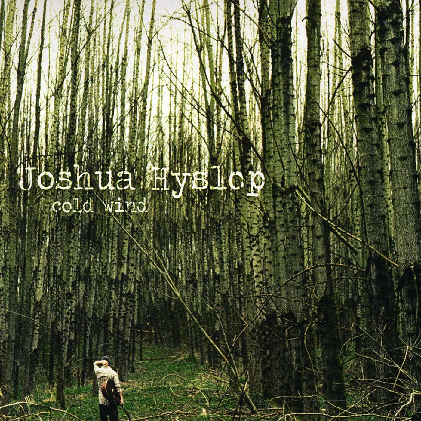 Joshua Hyslop COLD WIND CD