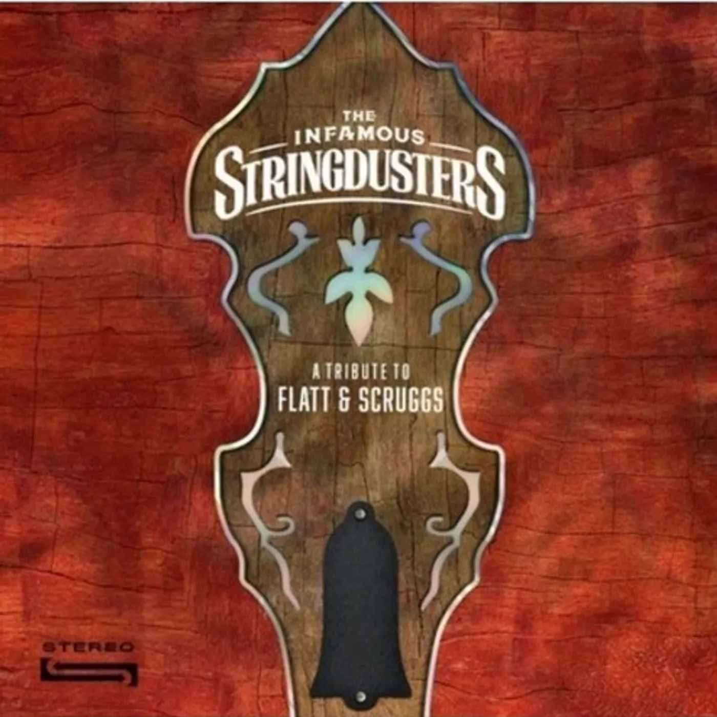 The Infamous Stringdusters TRIBUTE TO FLATT & SCRUGGS CD