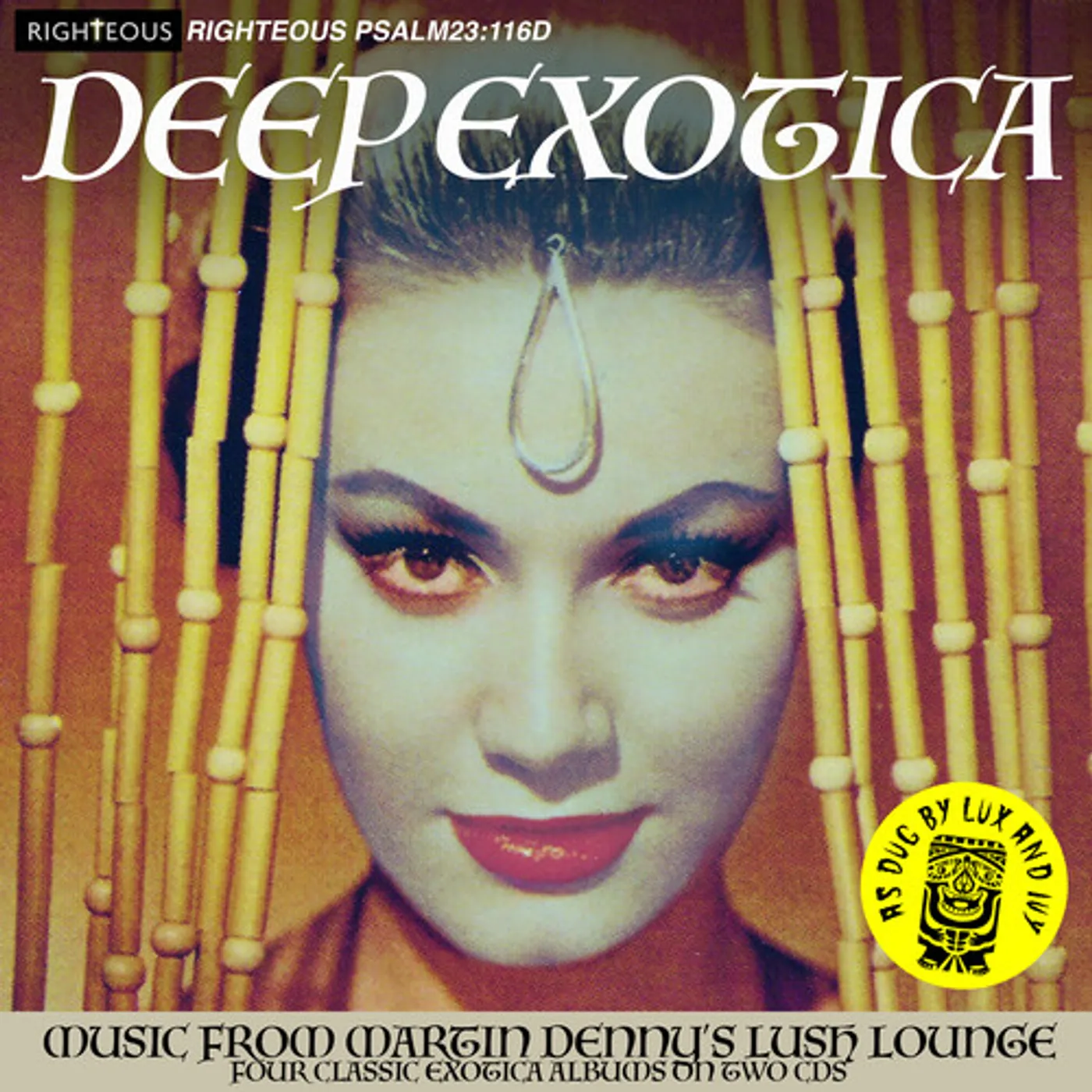 DEEP EXOTICA: MUSIC FROM MARTIN DENNY'S LUSH CD