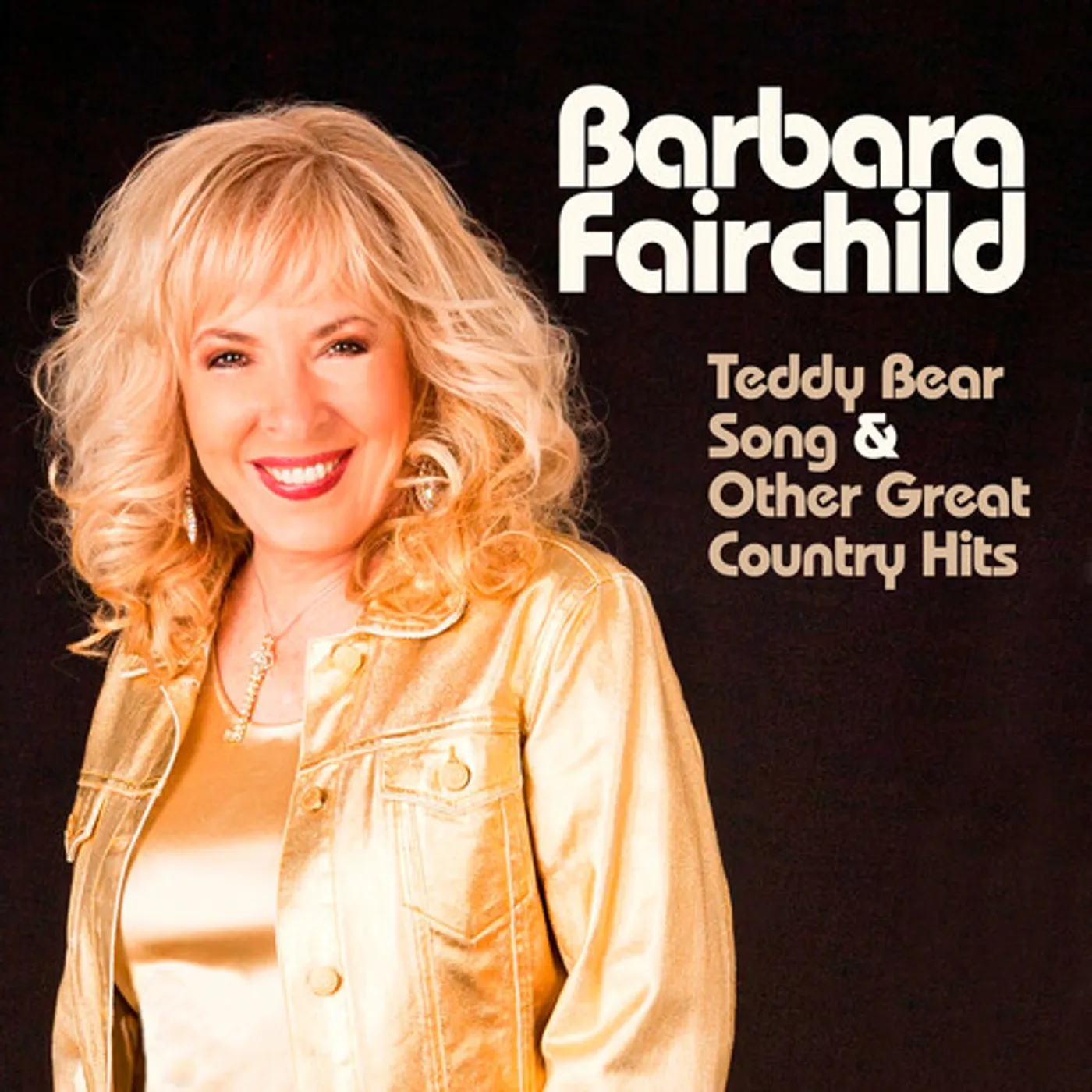 Barbara Fairchild SINGS TEDDY BEAR SONG CD