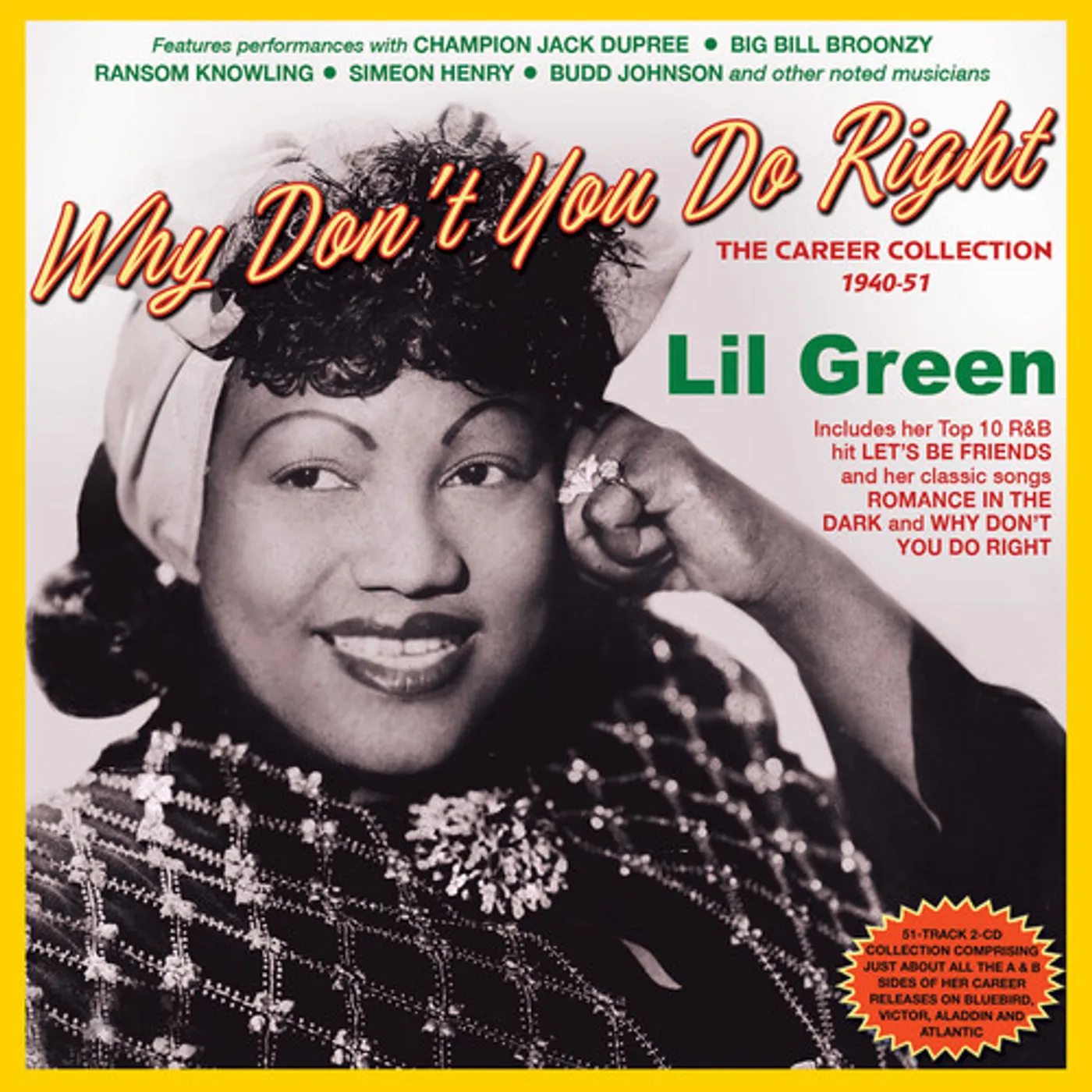 Lil Green WHY DON'T YOU DO RIGHT: THE CAREER COLLECTION CD