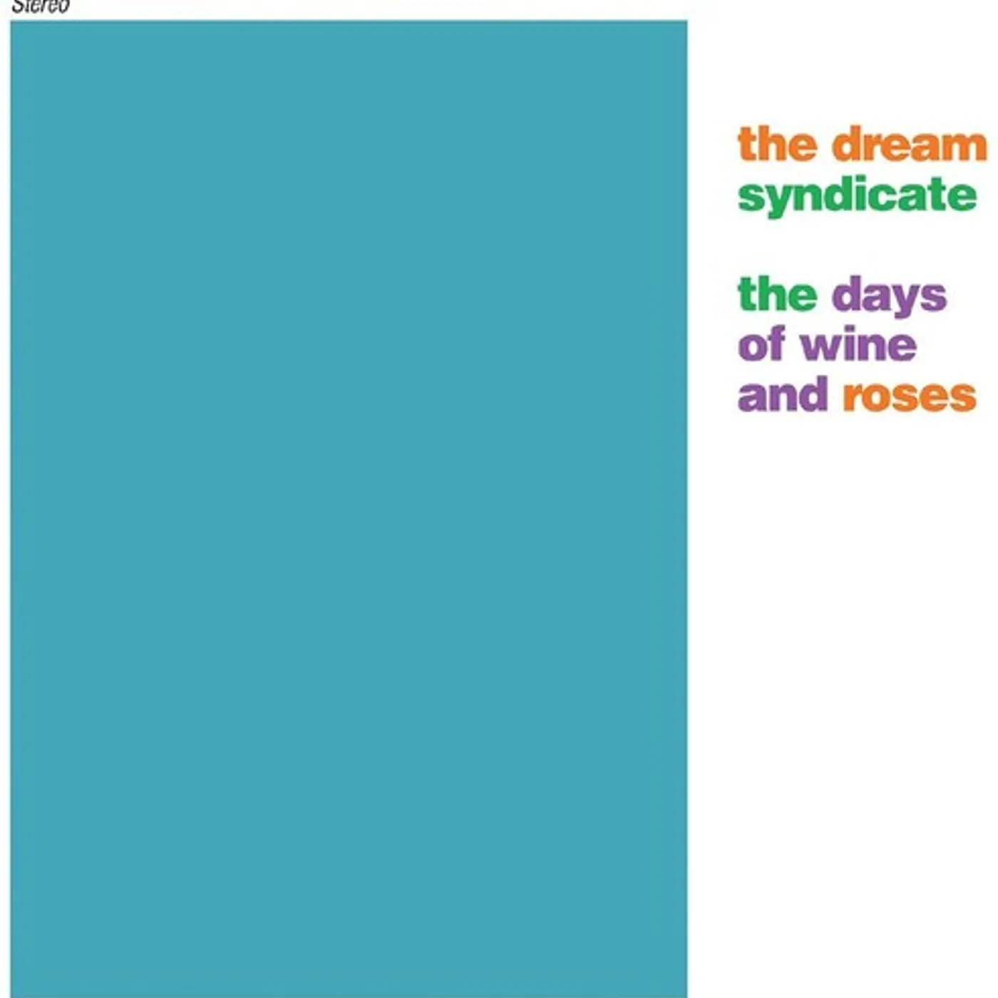 The Dream Syndicate DAYS OF WINE AND ROSES Vinyl Record