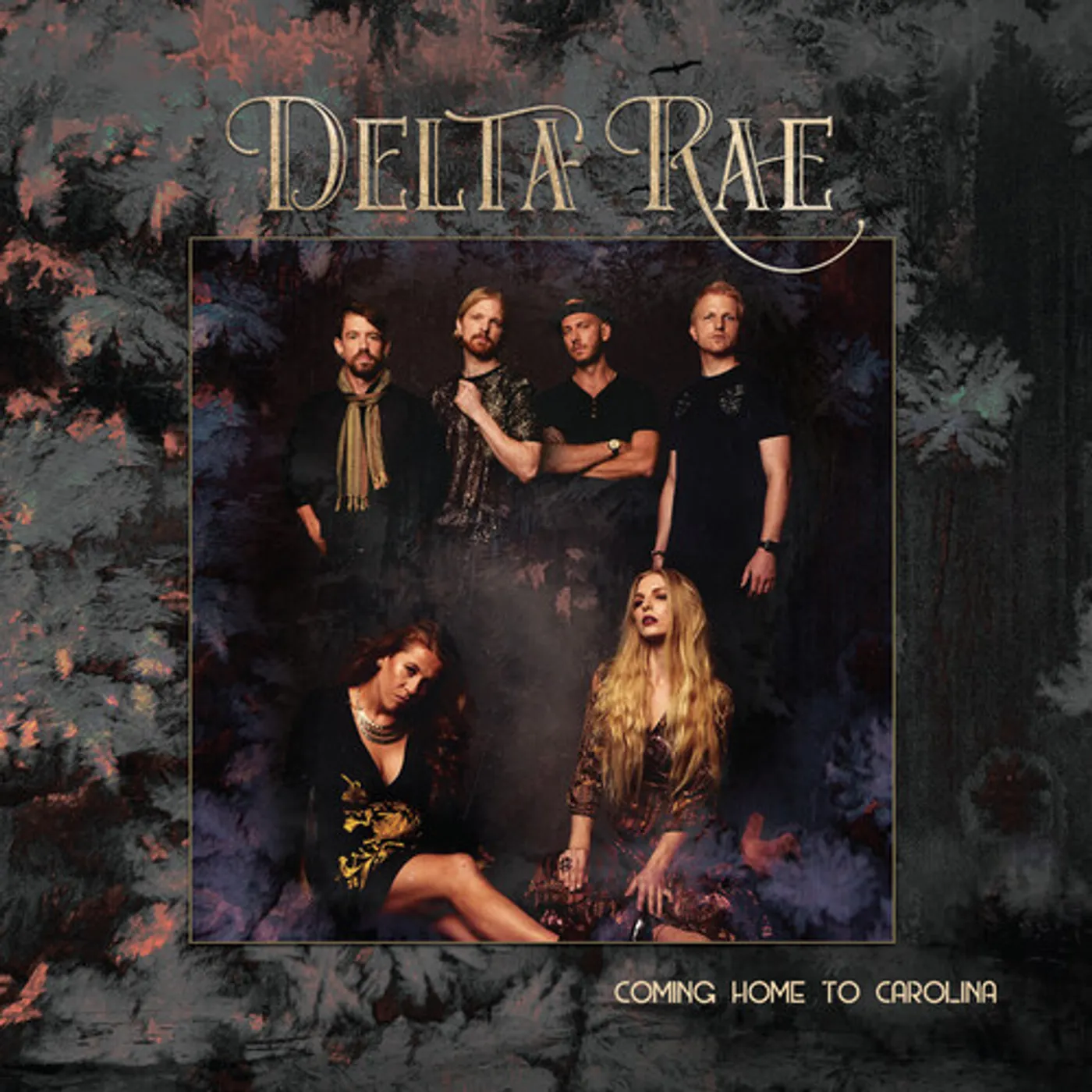 Delta Rae COME HOME TO CAROLINA Vinyl Record