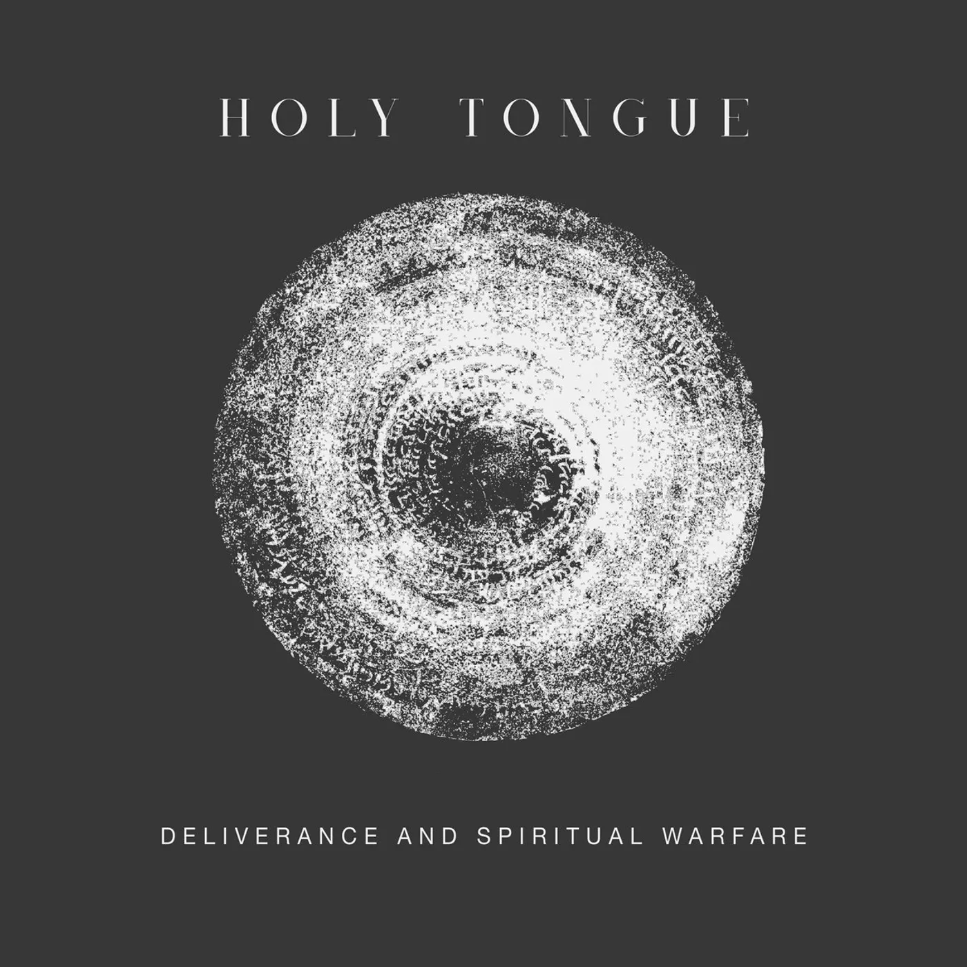 Holy Tongue DELIVERANCE & SPIRITUAL WARFARE Vinyl Record