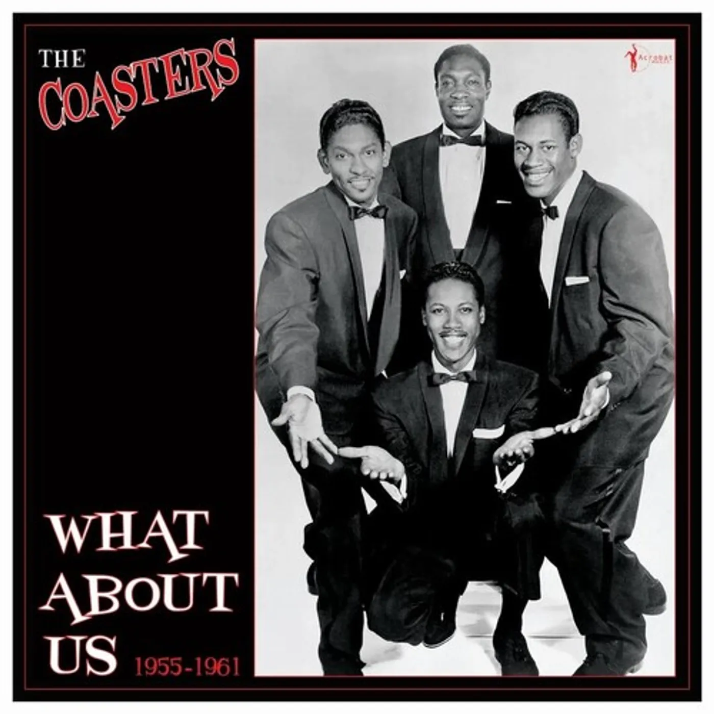 Coasters WHAT ABOUT US: BEST OF 1955-61 Vinyl Record