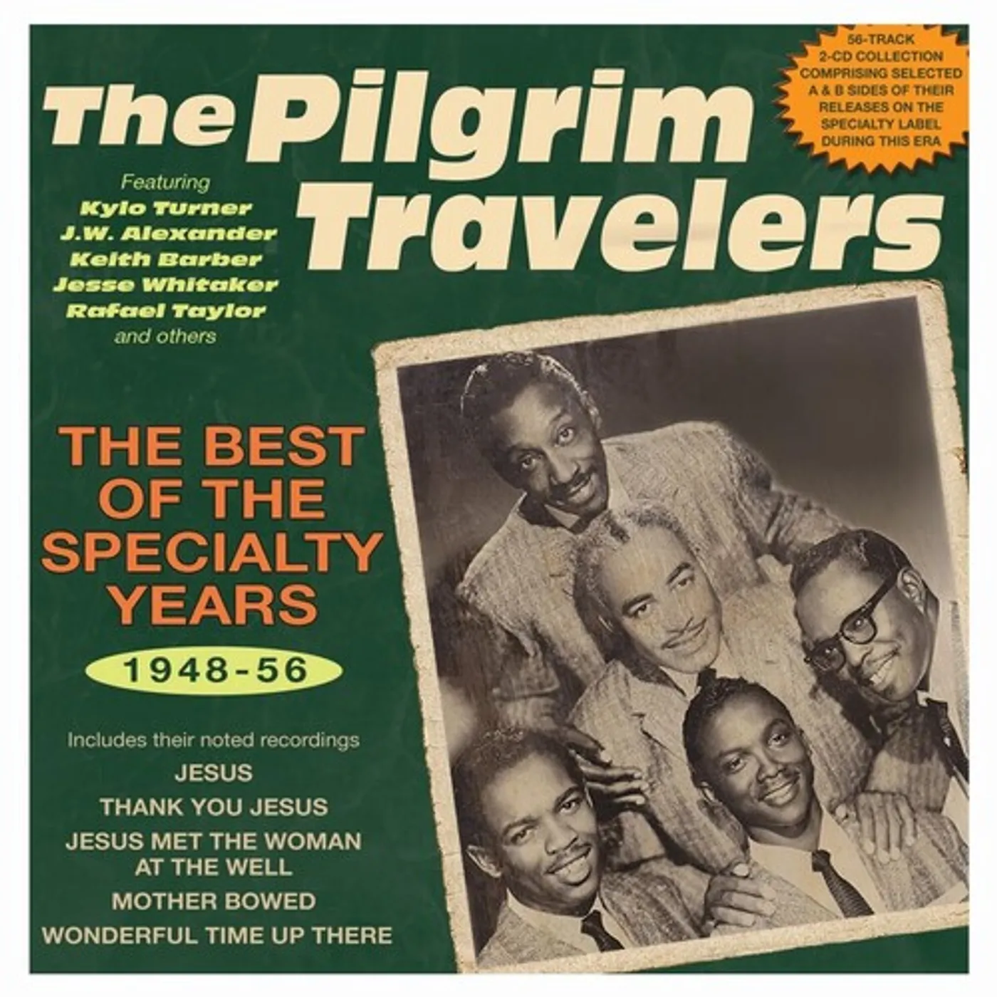 Pilgrim Travelers BEST OF THE SPECIALTY YEARS 1948-56 CD