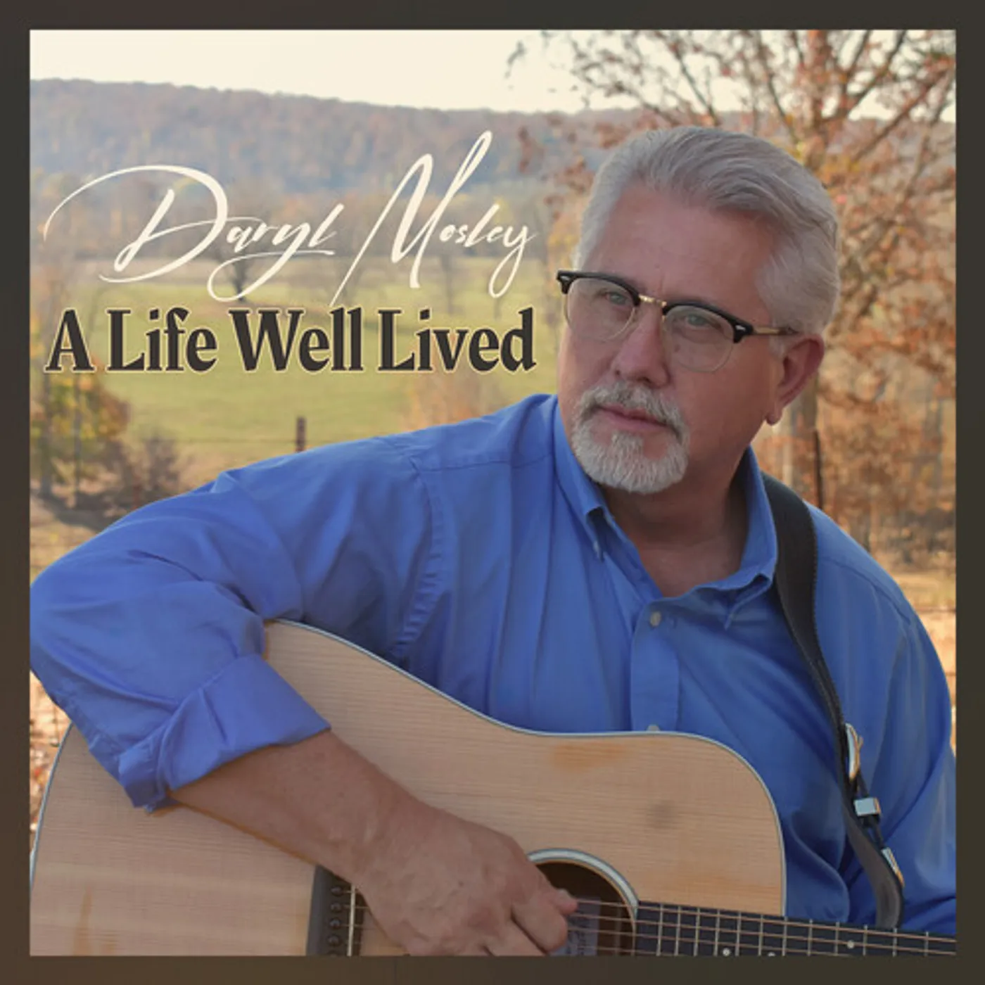 Daryl Mosley LIFE WELL LIVED CD