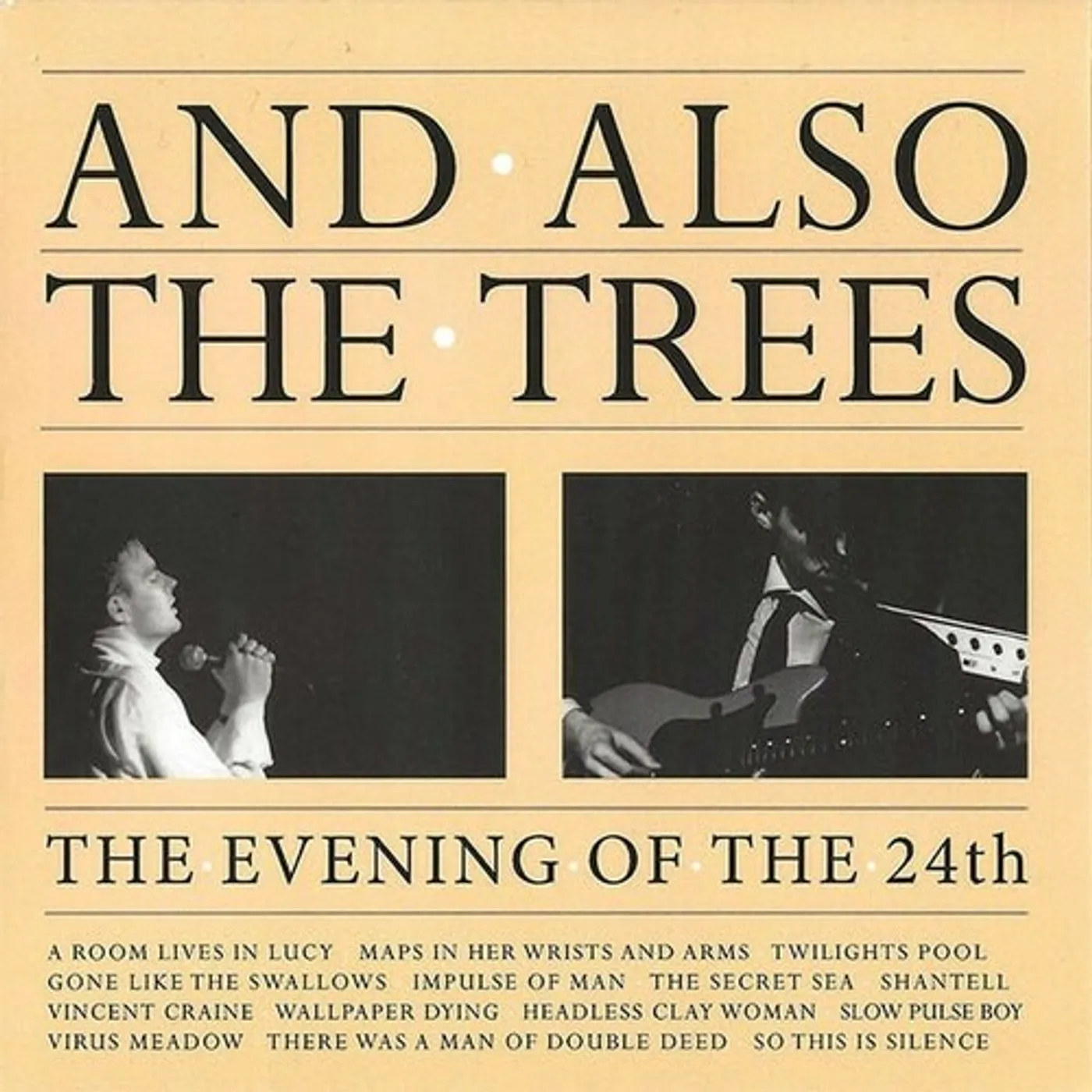 And Also The Trees EVENING OF THE 24TH CD