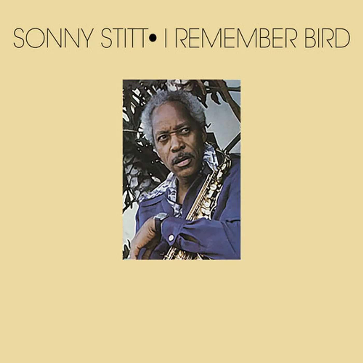 Sonny Stitt I REMEMBER BIRD CD