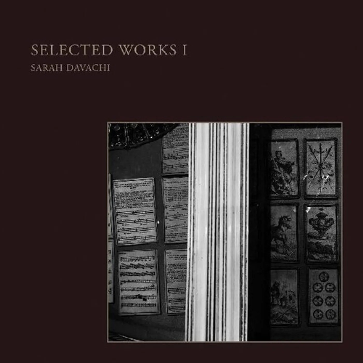 Sarah Davachi SELECTED WORKS I Vinyl Record