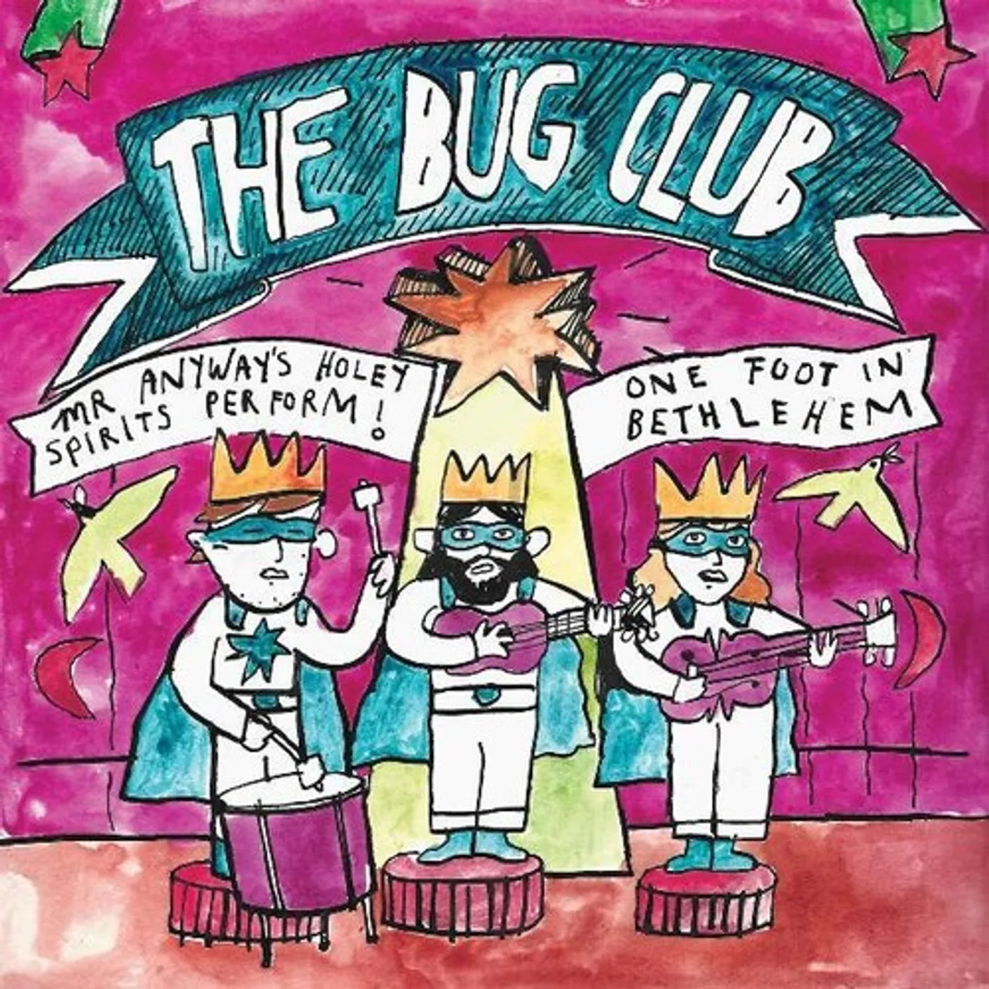 The Bug Club MR ANYWAY'S HOLEY SPIRITS PERFORM ONE FOOT IN Vinyl Record