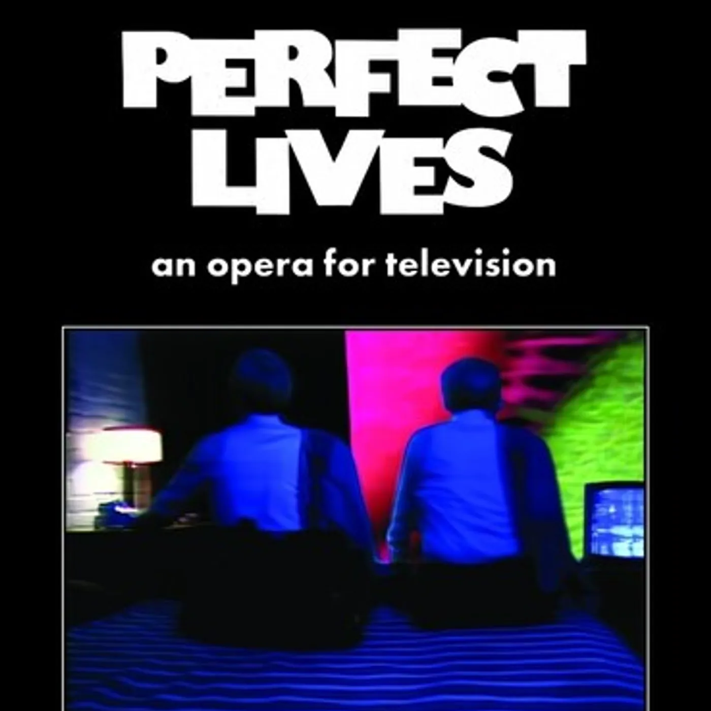 Robert Ashley PERFECT LIVES Blu-ray