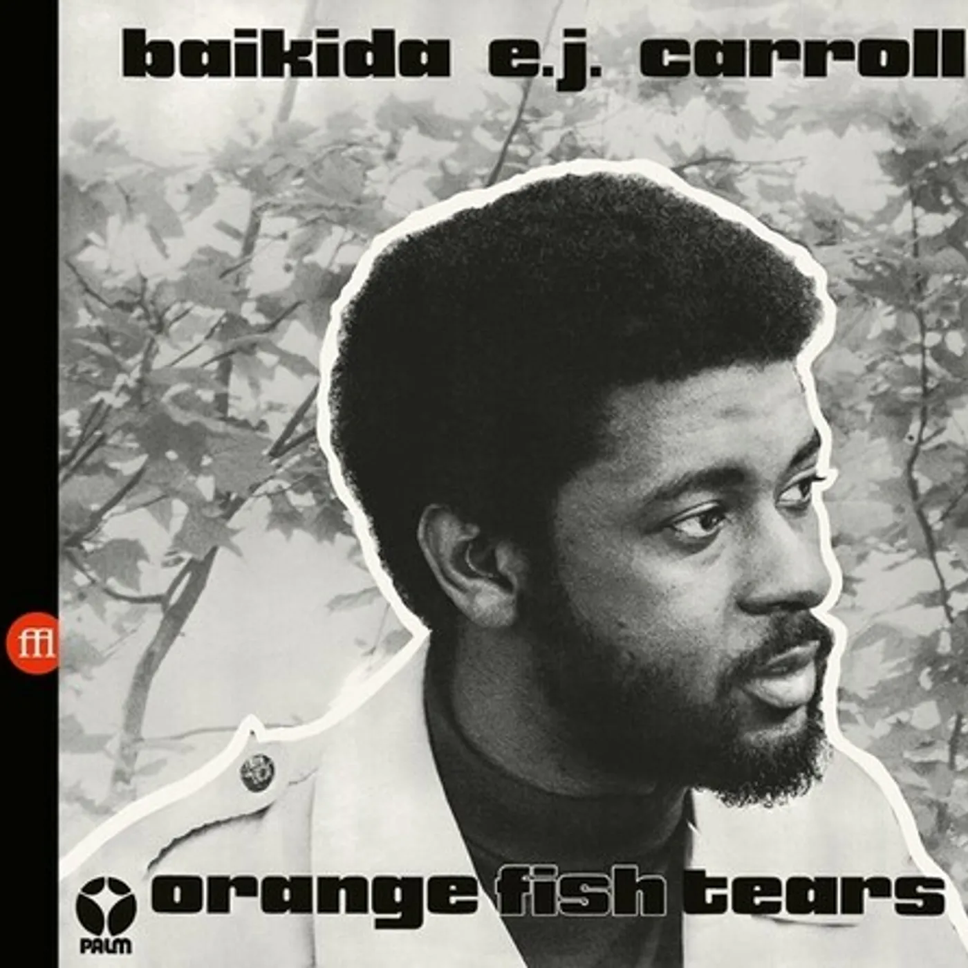 Baikida Carroll ORANGE FISH TEARS CD