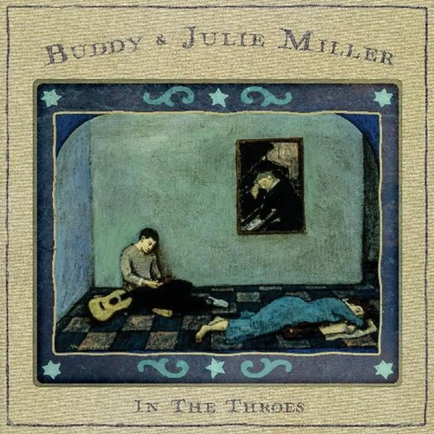 Buddy & Julie Miller IN THE THROES Vinyl Record