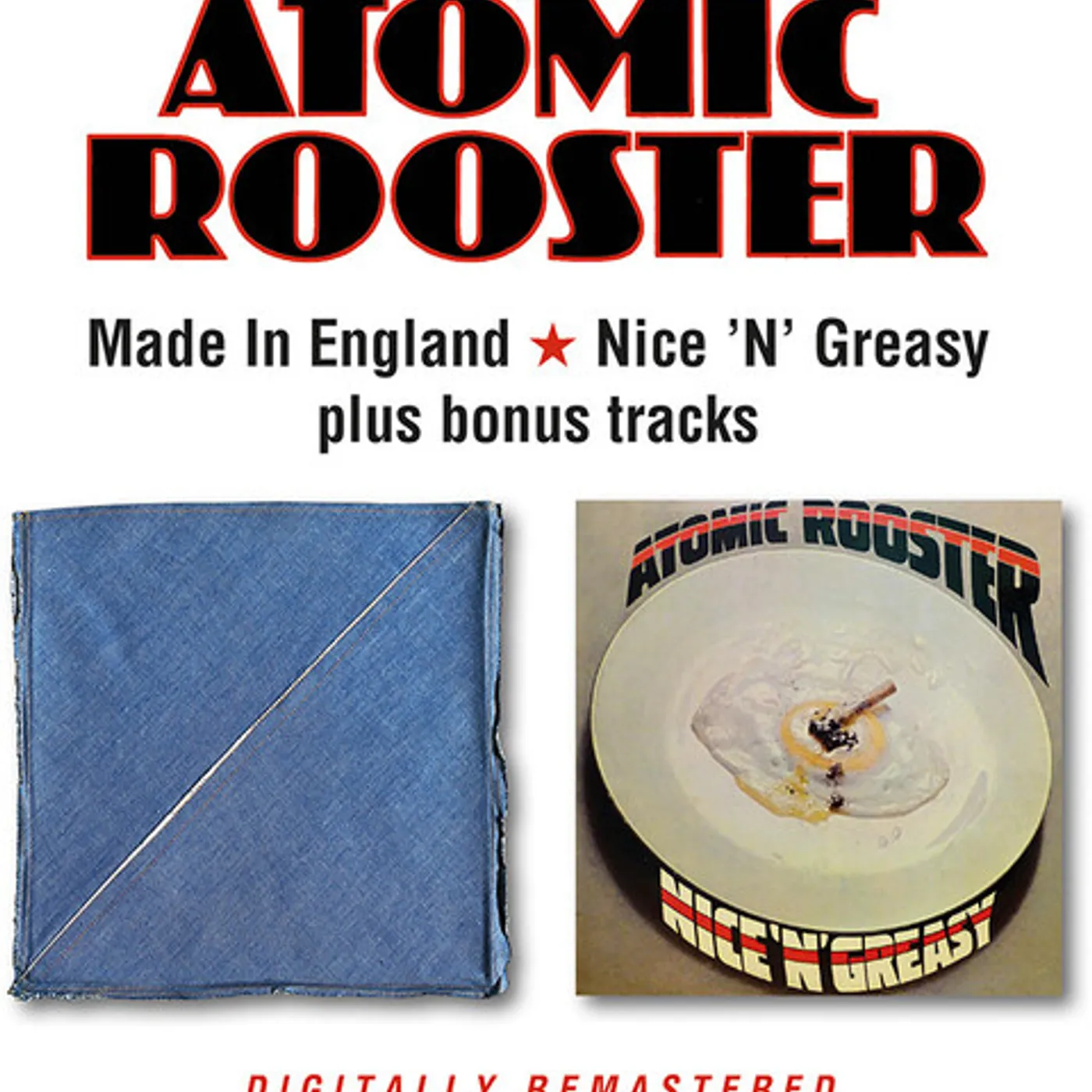 Atomic Rooster MADE IN ENGLAND / NICE N GREASY + BONUS TRACKS CD