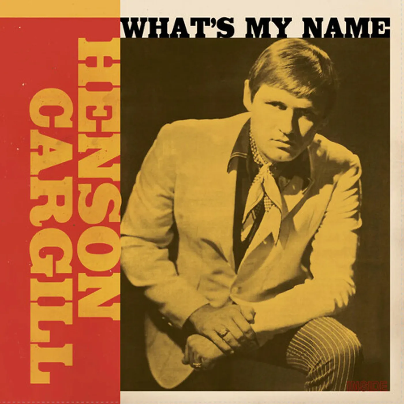 Henson Cargill WHAT'S MY NAME (1967-1970) Vinyl Record
