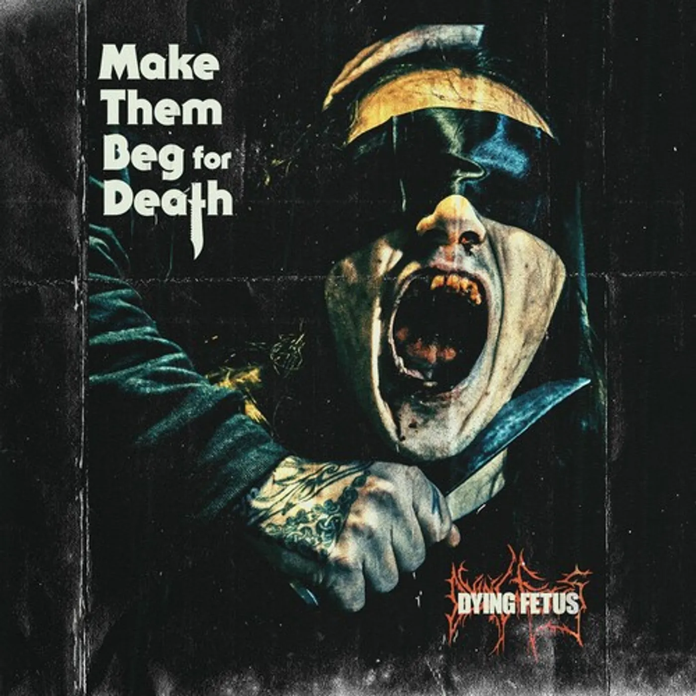 Dying Fetus MAKE THEM BEG FOR DEATH CD