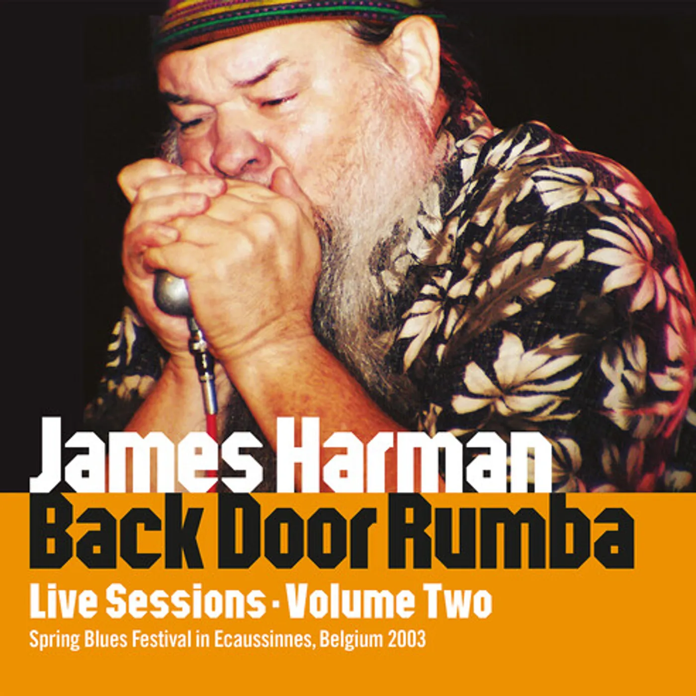 James Harman BACK DOOR RUMBA: LIVE SESSIONS VOLUME TWO CD