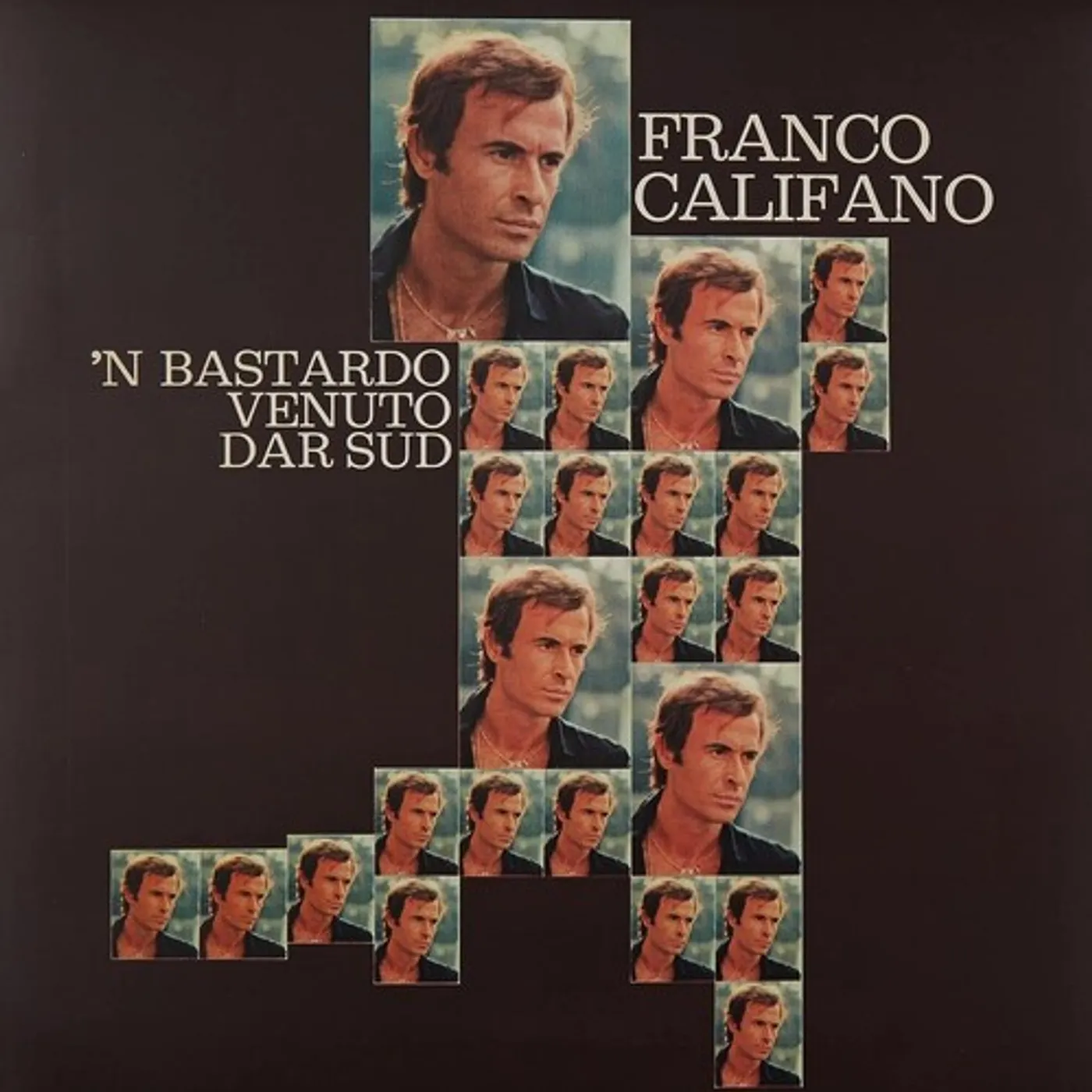 Franco Califano N BASTARDO VENUTO DAR SUD Vinyl Record
