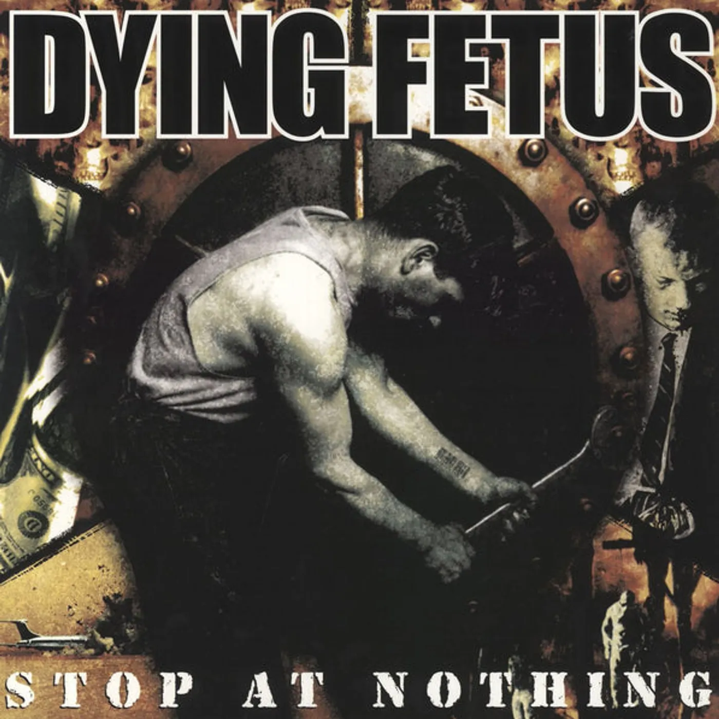 Dying Fetus STOP AT NOTHING Vinyl Record