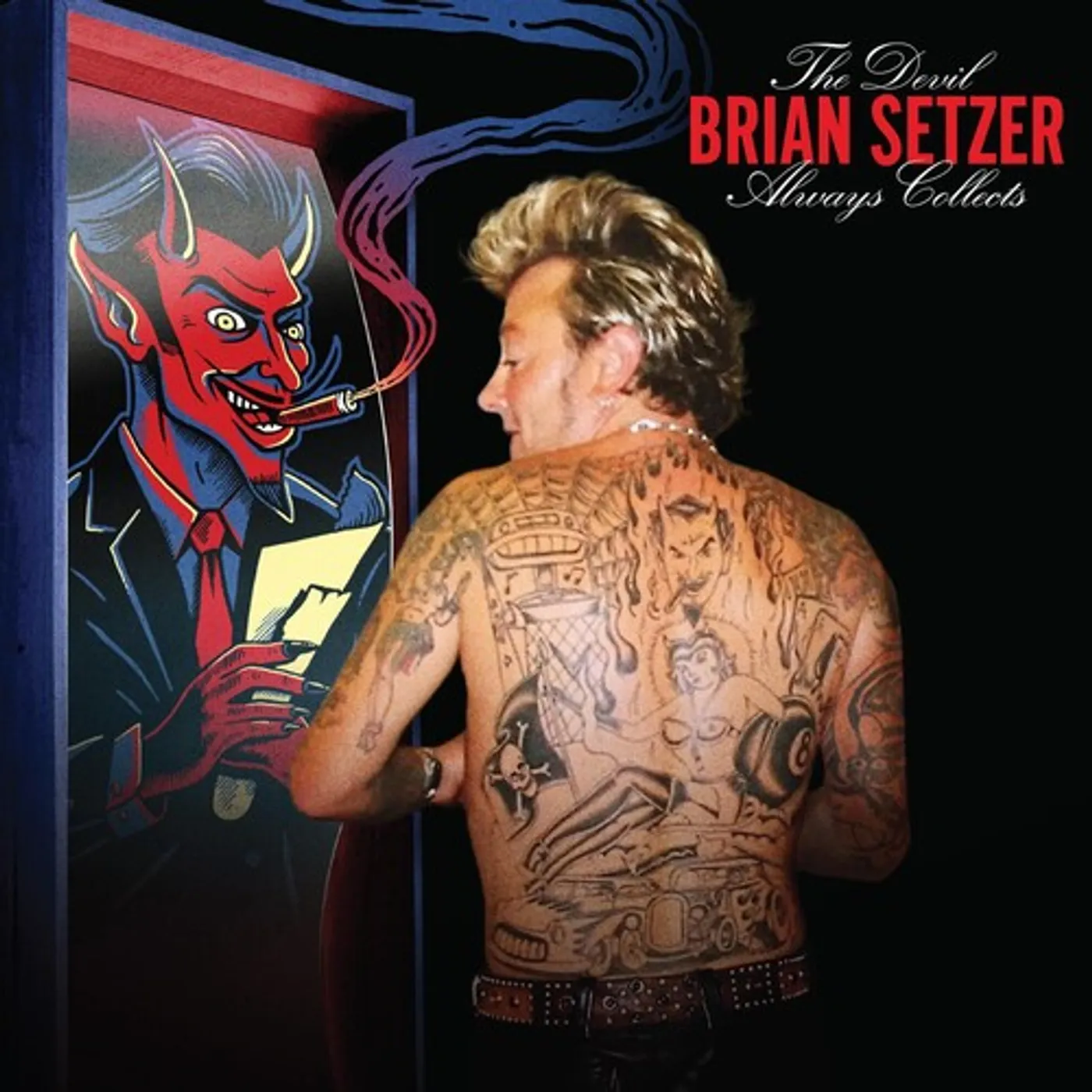 Brian Setzer DEVIL ALWAYS COLLECTS CD
