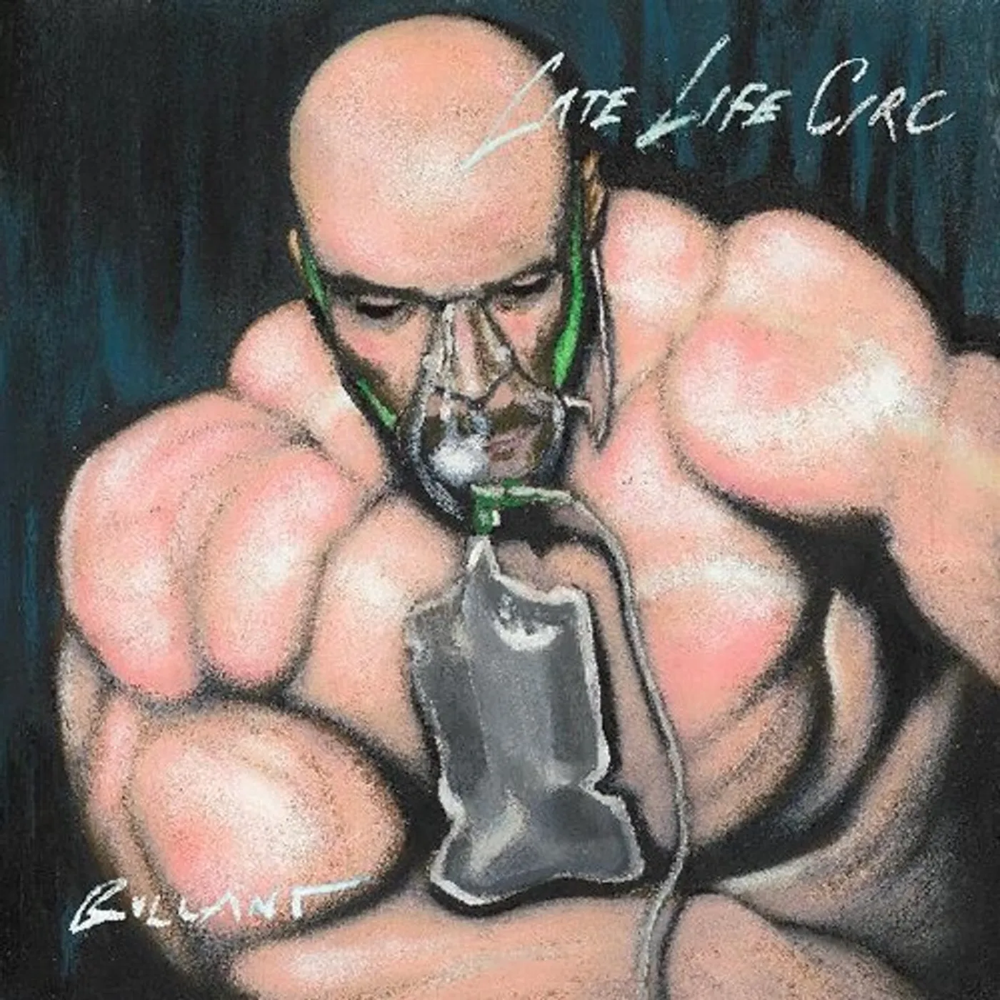Bullant LATE LIFE CIRC Vinyl Record