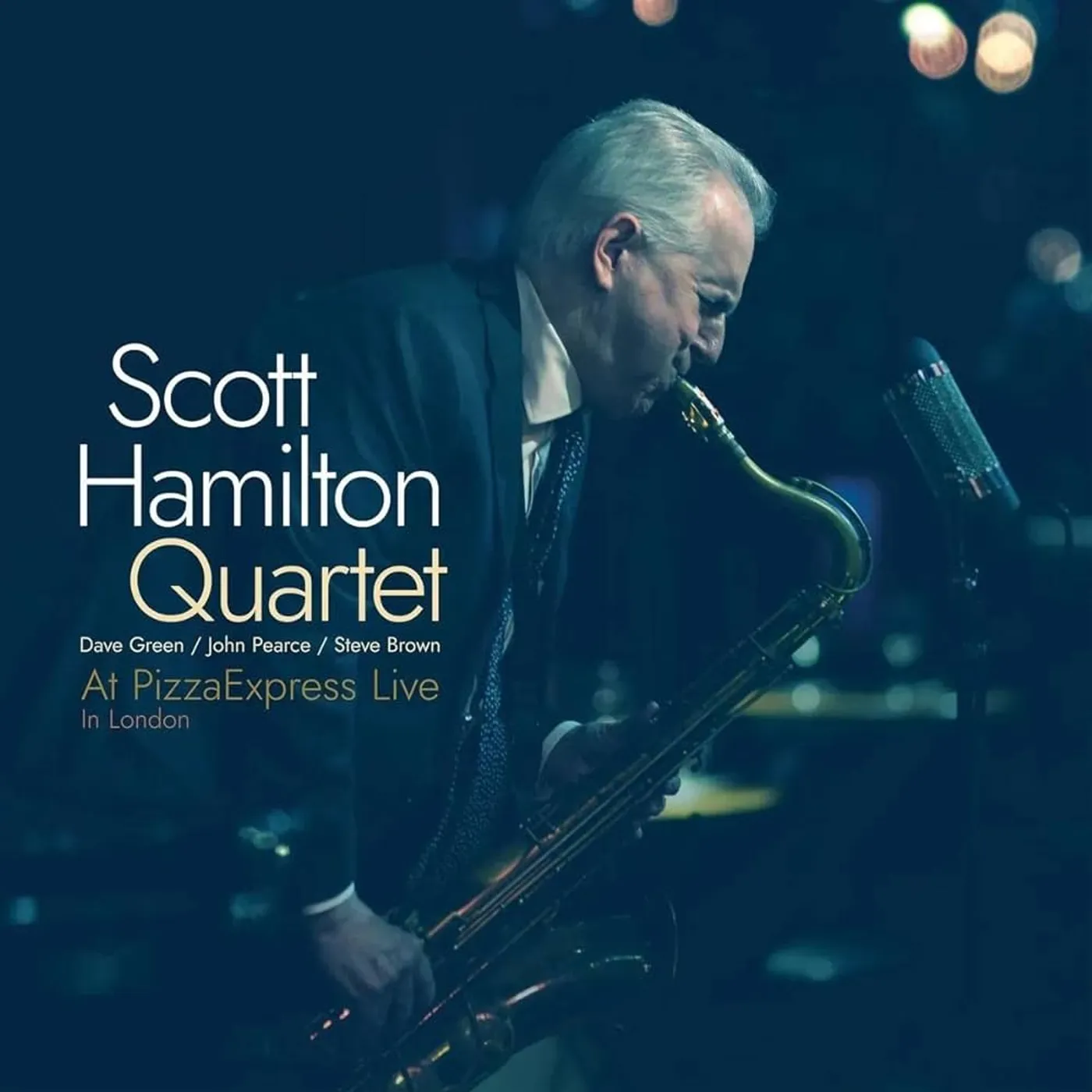 Scott Hamilton AT PIZZAEXPRESS LIVE - IN LONDON Vinyl Record