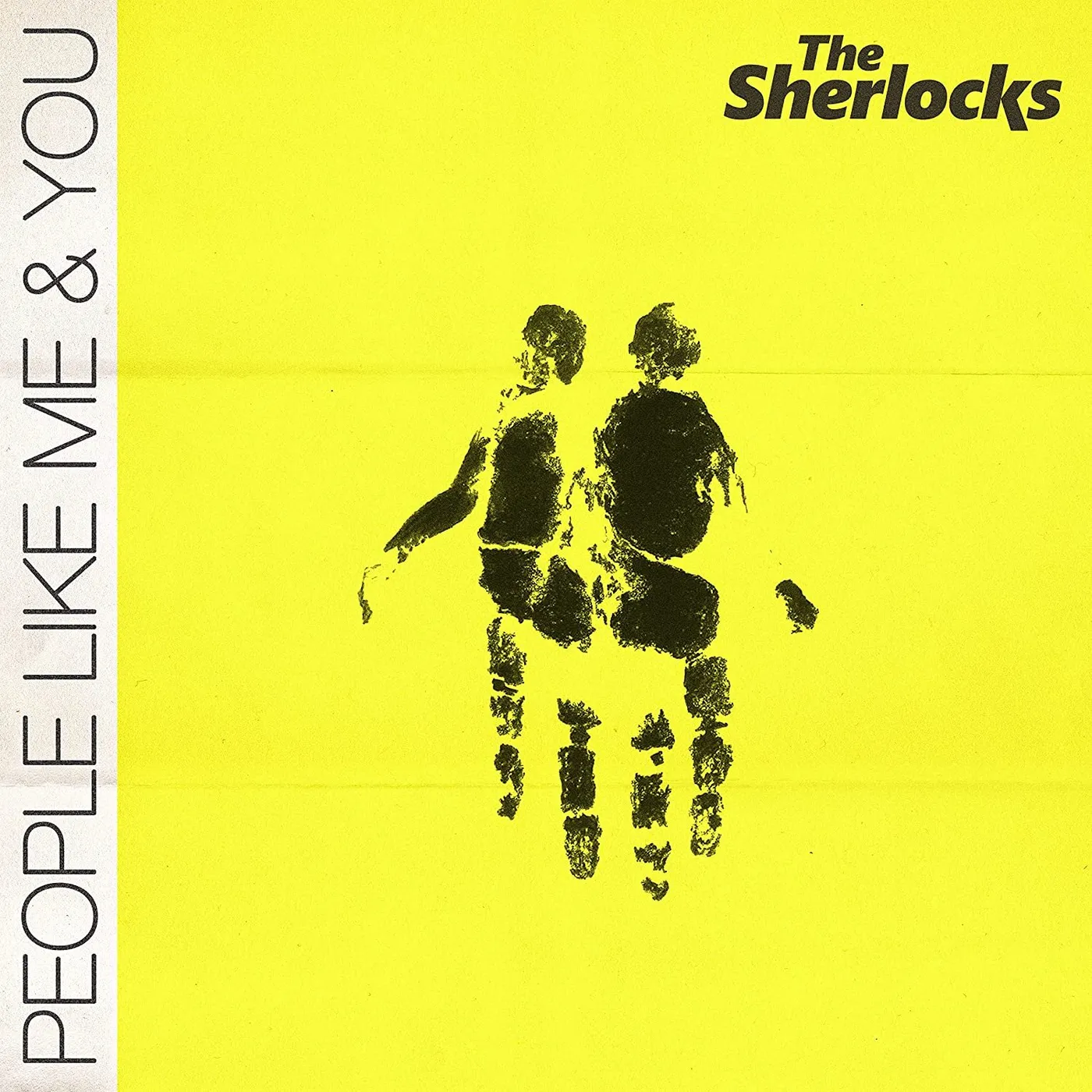 The Sherlocks PEOPLE LIKE ME & YOU Vinyl Record