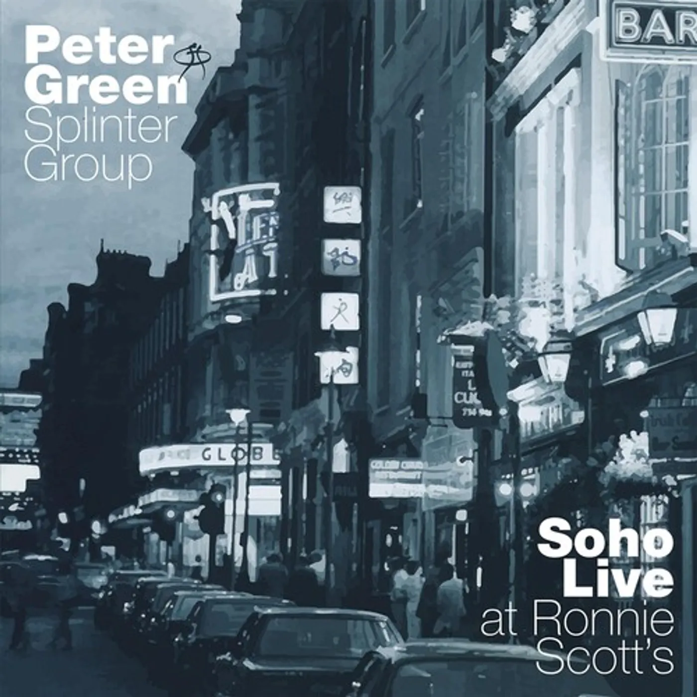 Peter Green SOHO LIVE - AT RONNIE SCOTTS Vinyl Record