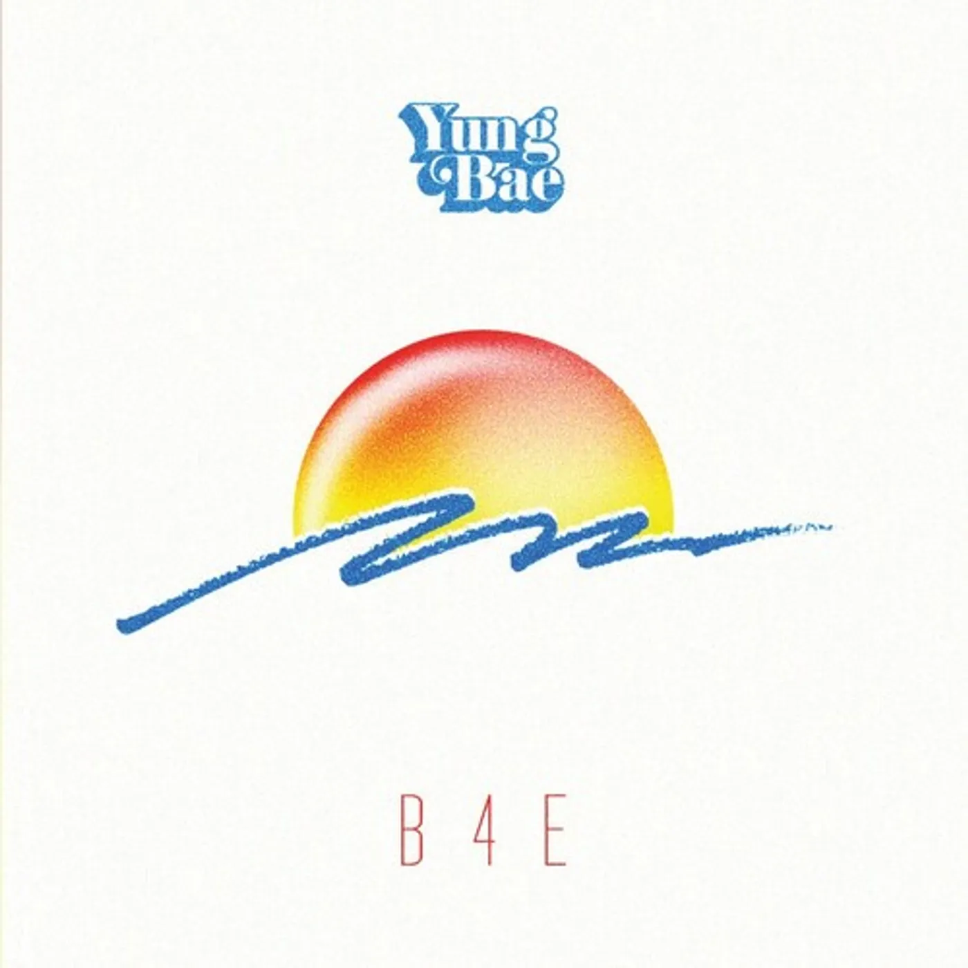 Yung Bae B4E Vinyl Record
